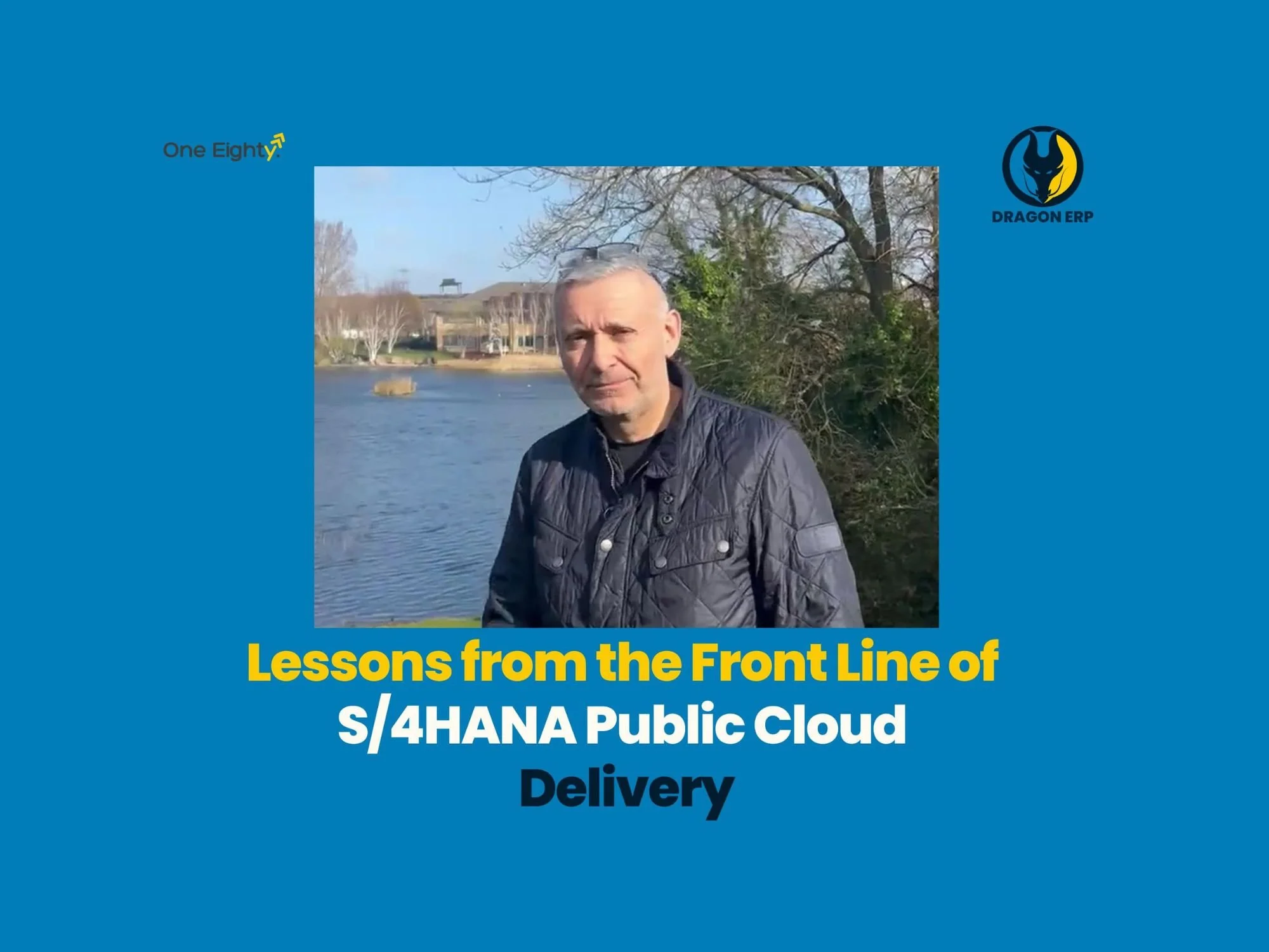 “Lessons from the Front Line of S/4HANA Public Cloud Delivery”