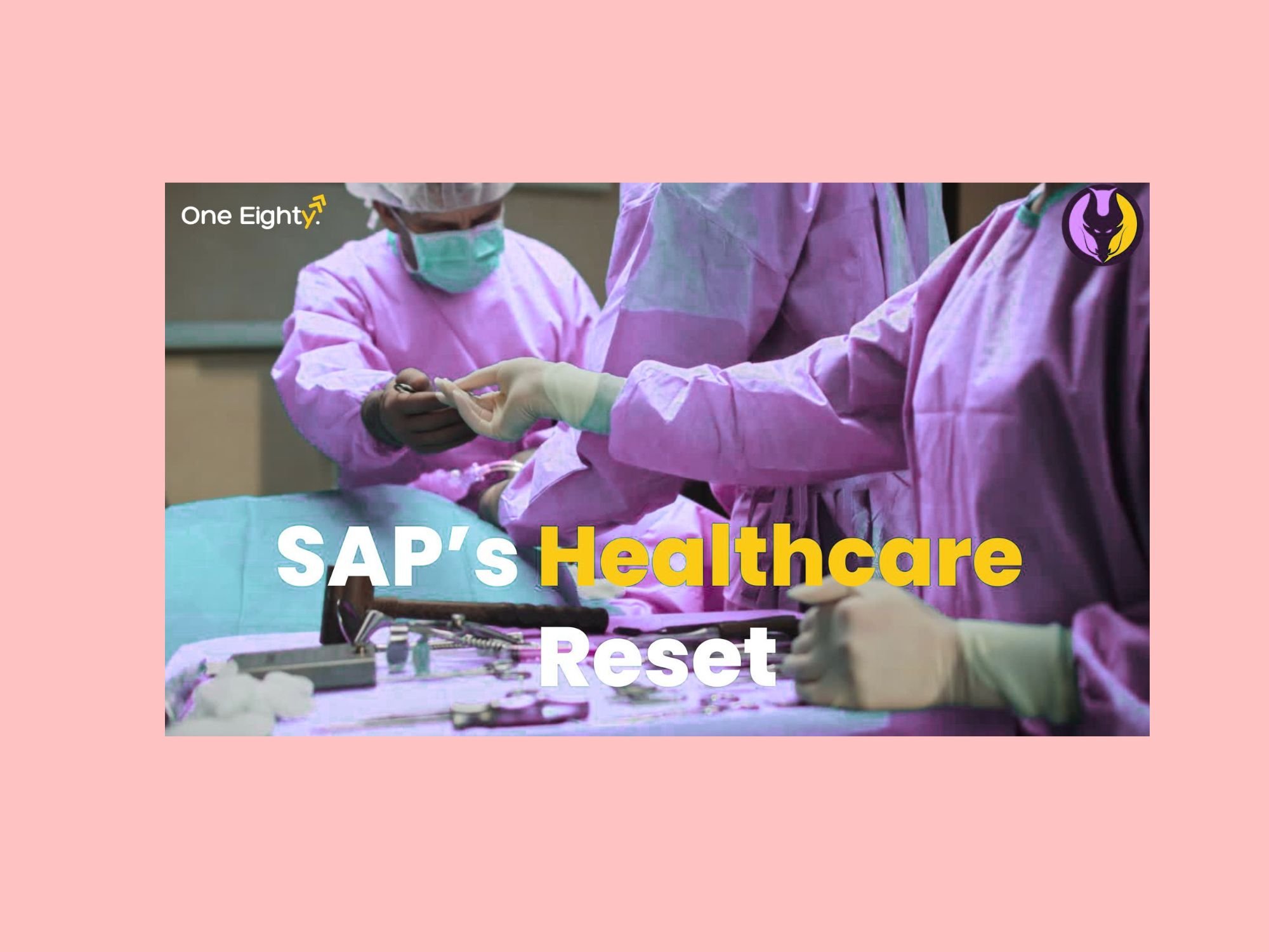 SAP’s Healthcare Reset