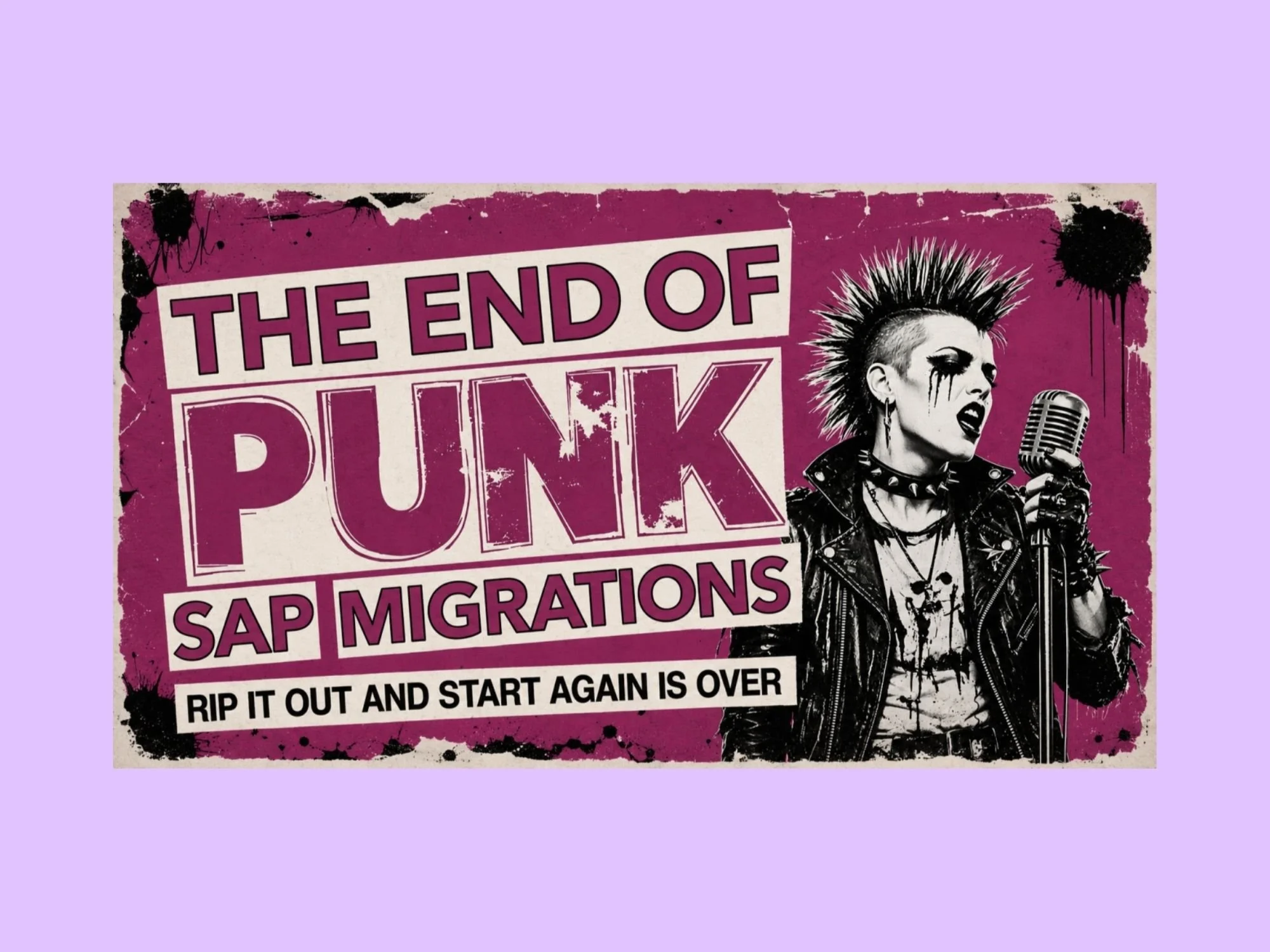 THE END OF PUNK SAP MIGRATIONS
