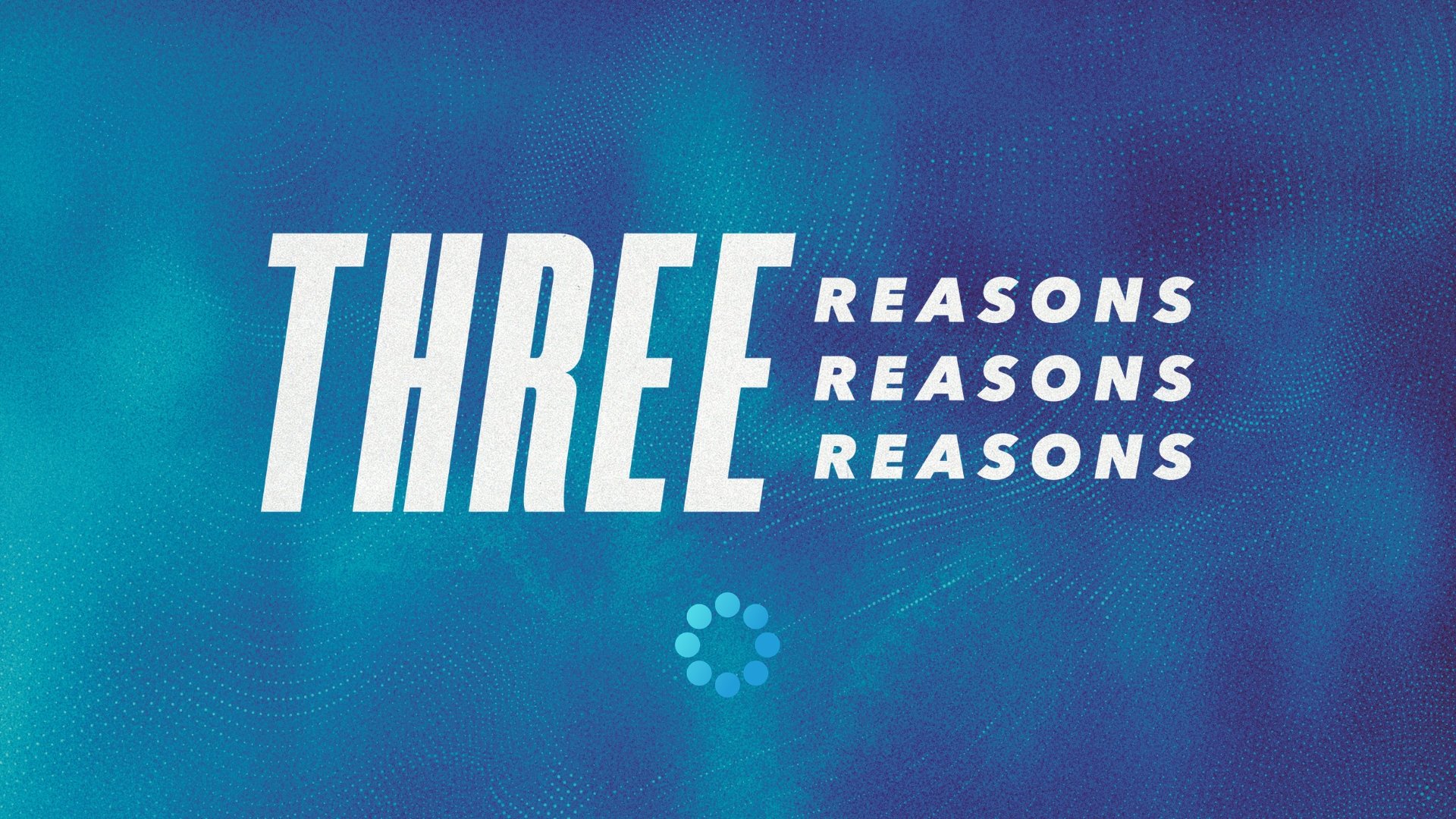 Life Groups: Three Reasons