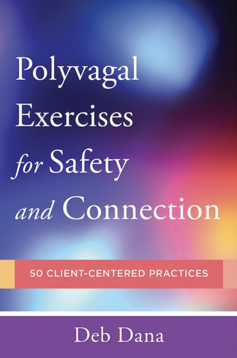 Polyvagal Exercises for Safety and Connection