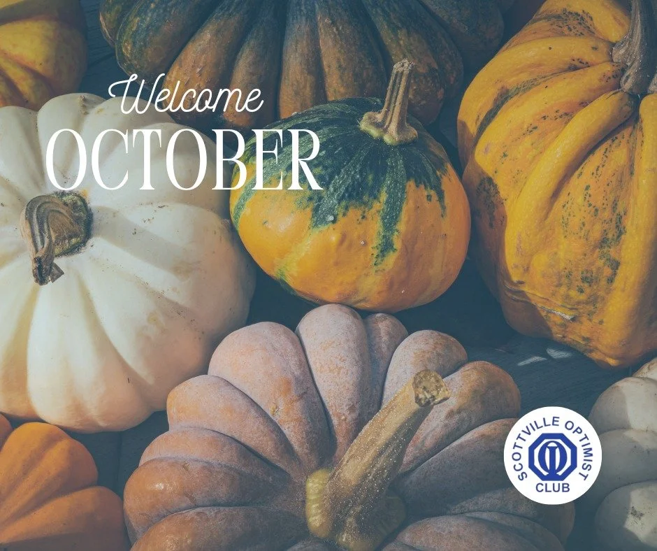 Hello, October! 

A new month brings fresh opportunities to grow, connect, and support our community. The Scottville Optimist Club is excited to welcome the season of crisp air, colorful leaves, and fall traditions.

Here&rsquo;s to making the most o