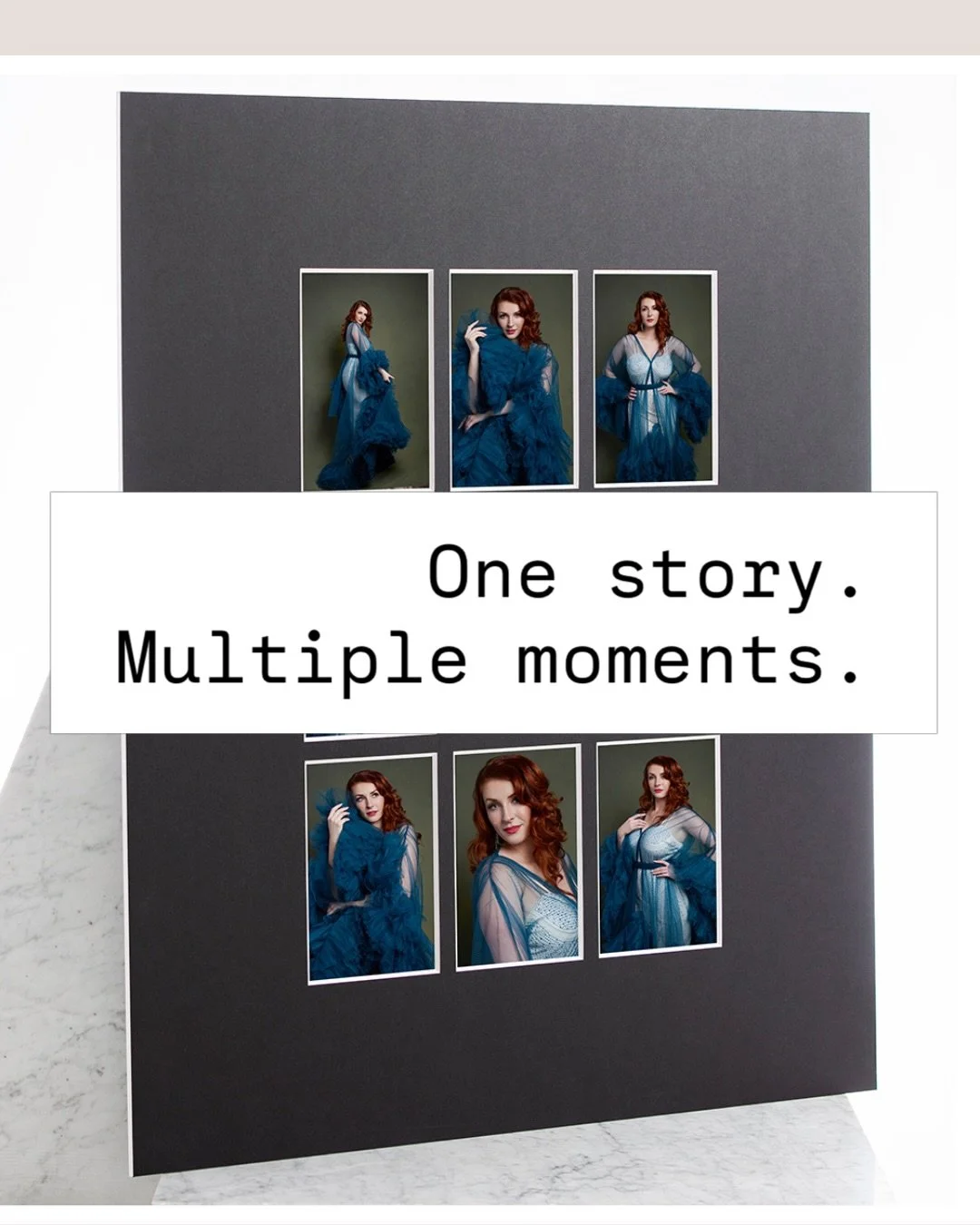 One portrait can be powerful.
Nine together tell a fuller story.

The Mega Mat with 9 prints allows you to experience different expressions, moments, and emotions from your session &mdash; all in one beautifully crafted piece.

Because your story is 