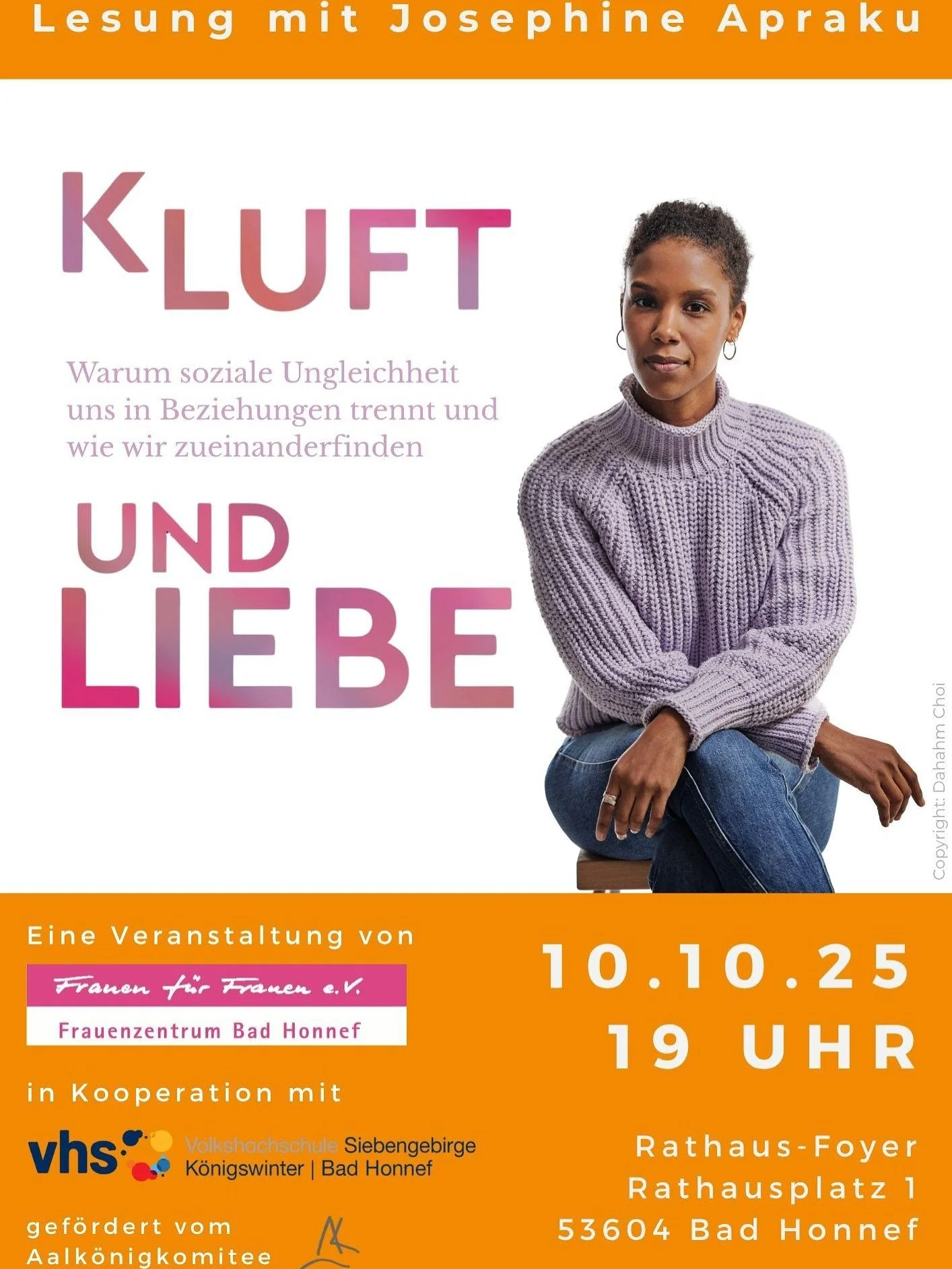 📖 Wir freuen uns, am kommenden Freitag, den 10.10.2025 eine Lesung mit @josephine.apraku im Rathaus Bad Honnef zu moderieren.

Wir h&ouml;ren Ausschnitte aus und sprechen &uuml;ber das Buch:

𝐊𝐥𝐮𝐟𝐭 𝐮𝐧𝐝 𝐋𝐢𝐞𝐛𝐞 - 𝐖𝐚𝐫𝐮𝐦 𝐬𝐨𝐳𝐢𝐚𝐥𝐞 