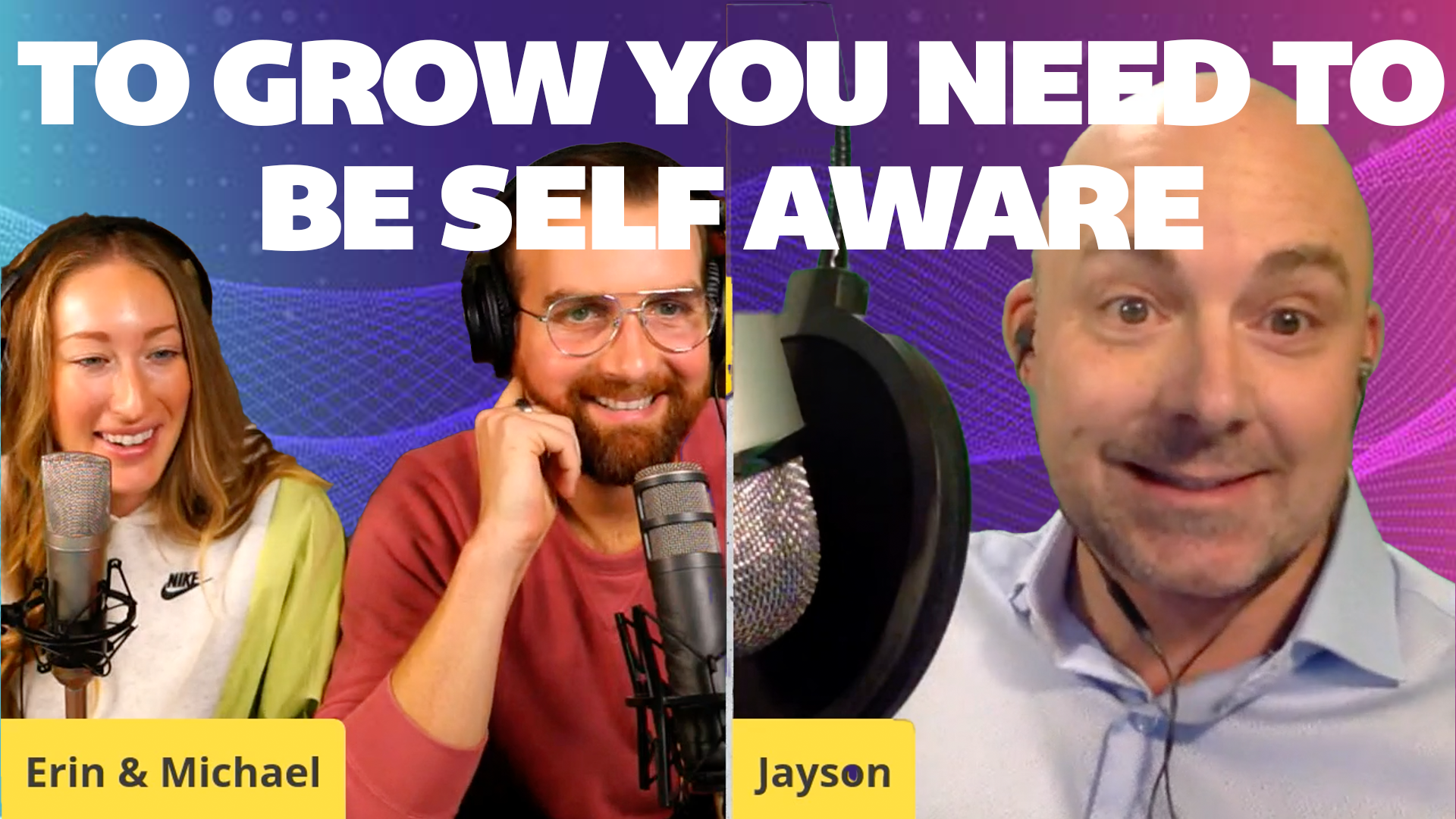 To Grow You Need to Be Self Aware