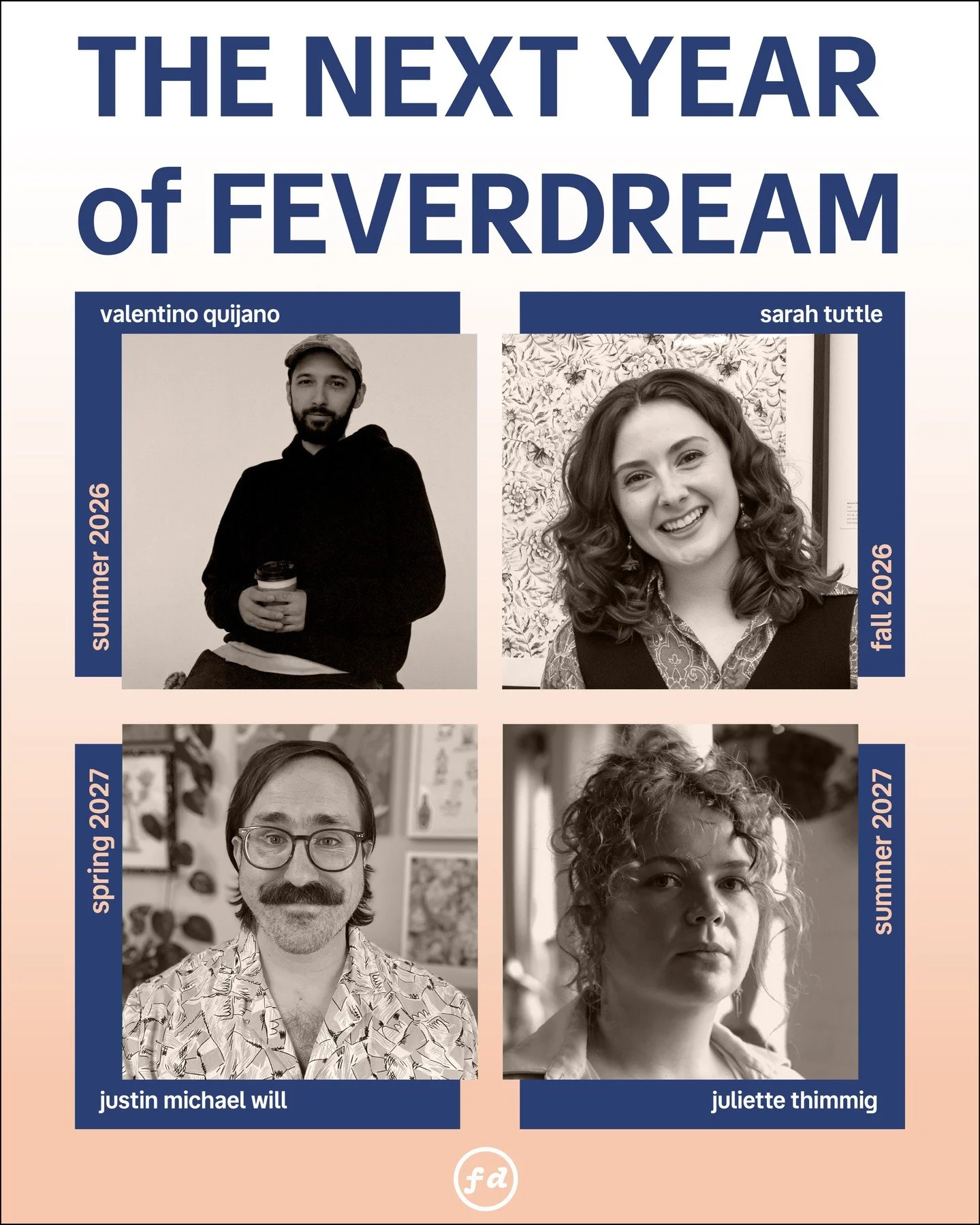 Introducing the next year of feverdream residents! An applause for Valentino, Sarah, Justin, and Juliette! We can't wait to share the studio!