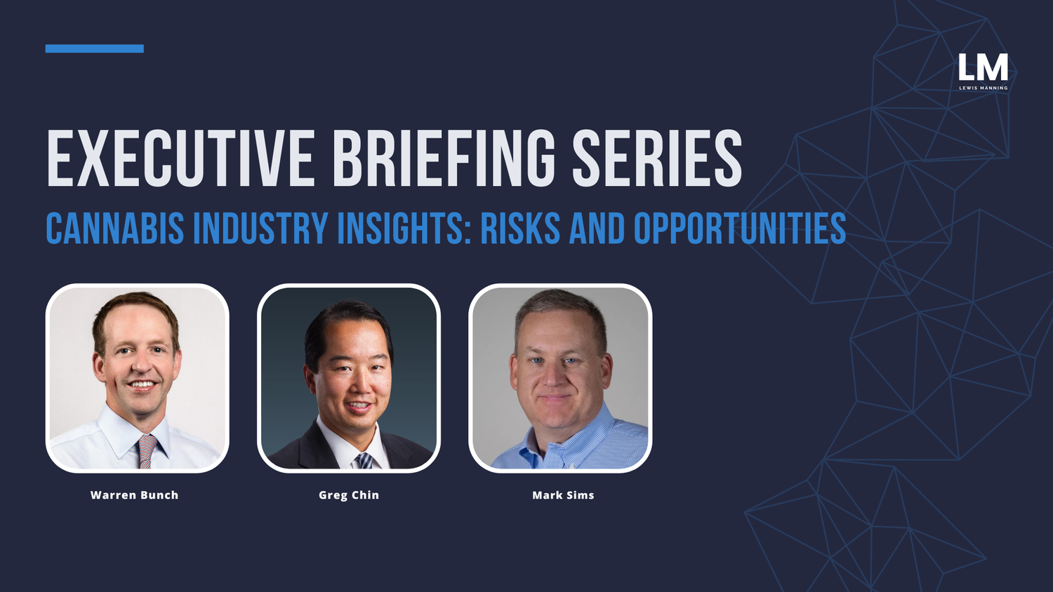 Cannabis Industry Insights: Risks and Opportunities — LEWIS MANNING