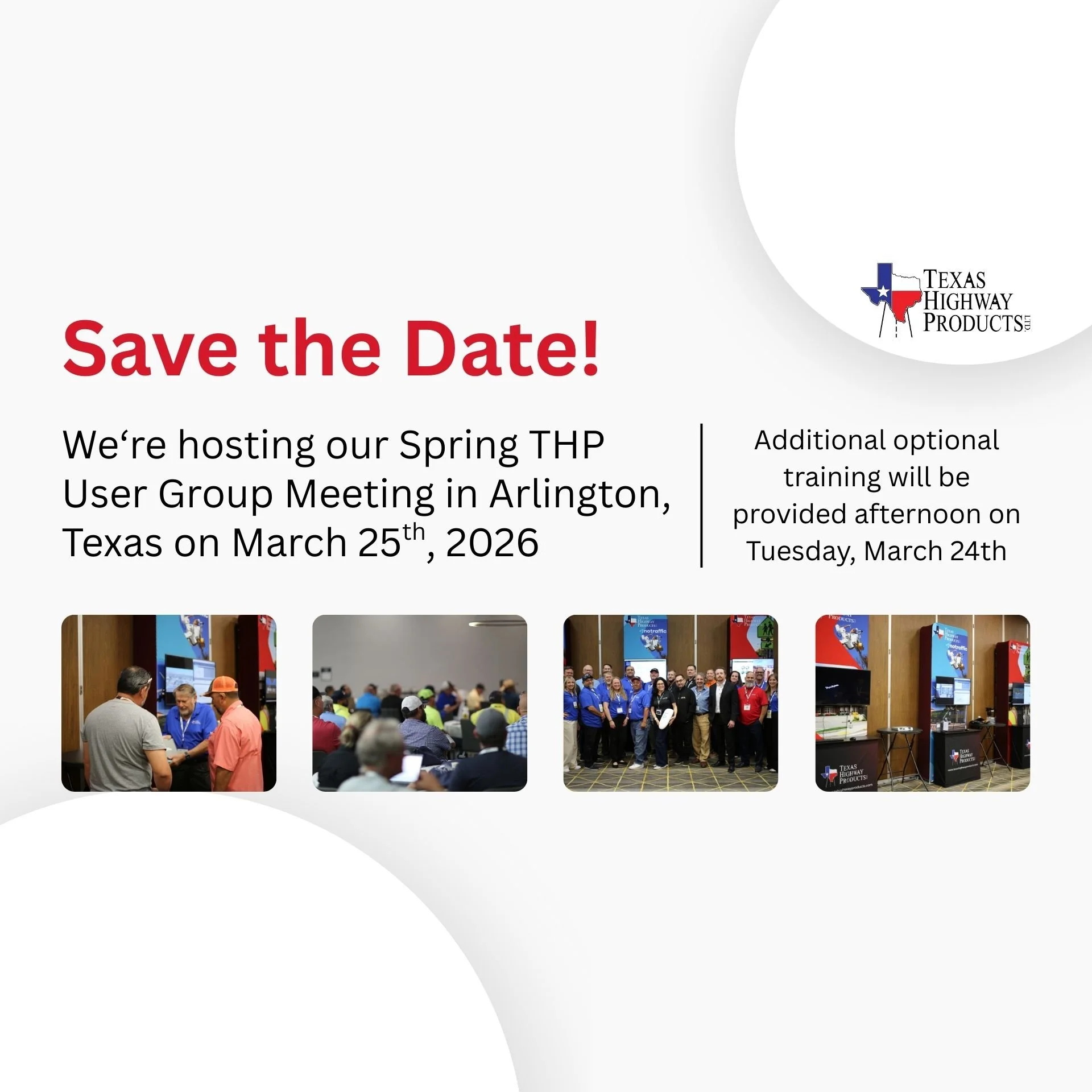 Texas Highway Products Spring 2026 User Group Meeting