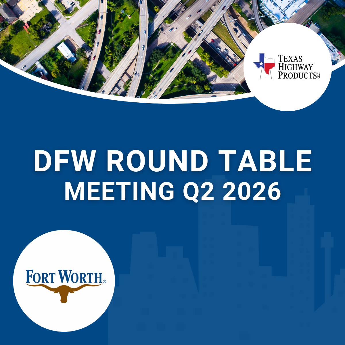 DFW Round Table Meeting Q2 2026