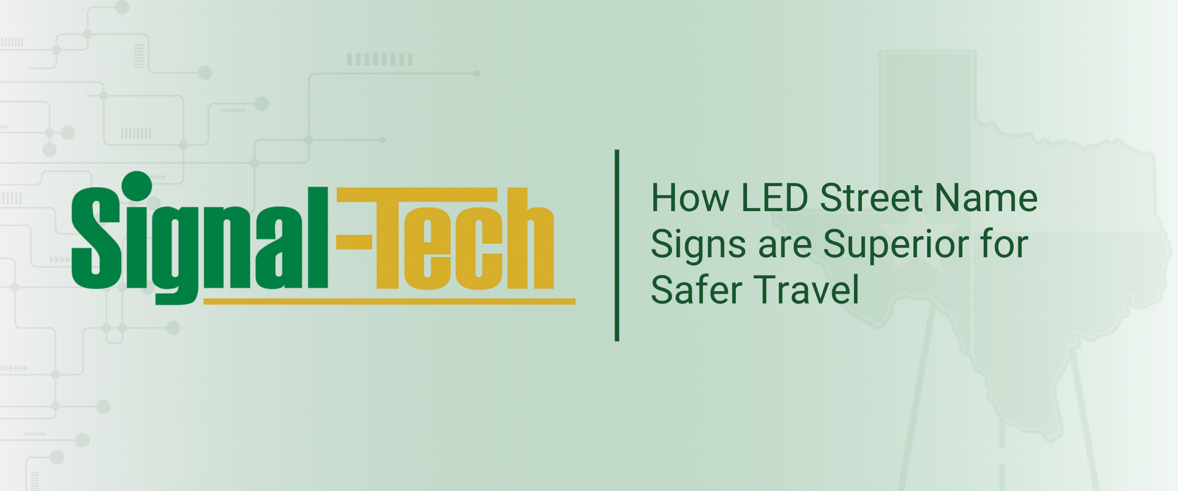 How LED Street Name Signs are Superior for Safer Travel