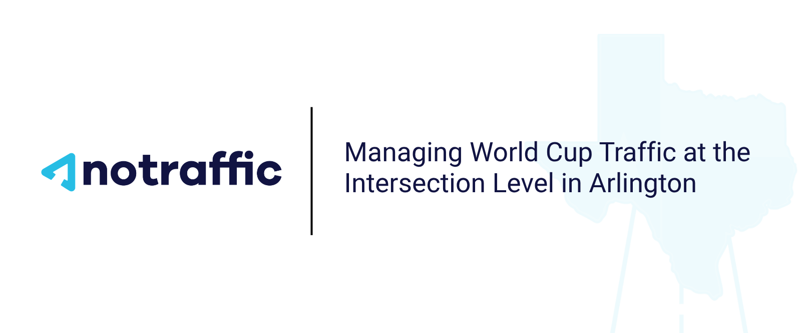 Managing World Cup Traffic at the Intersection Level in Arlington