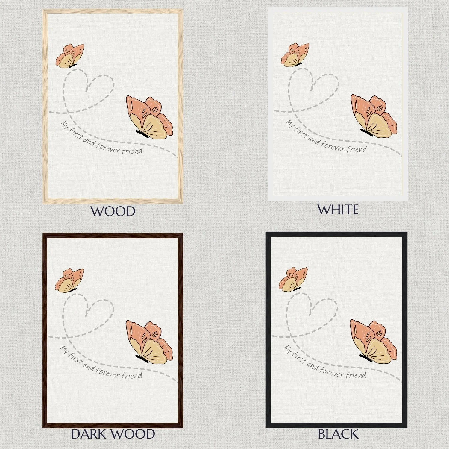 My first and forever friend Frame colours mockup.jpg
