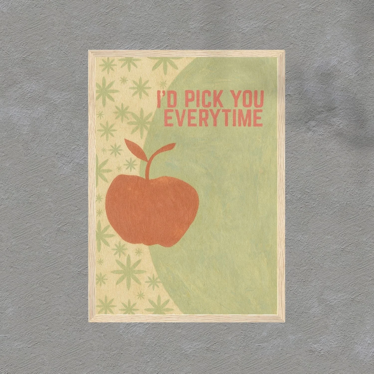 I'd pick you | wooden framed wall art