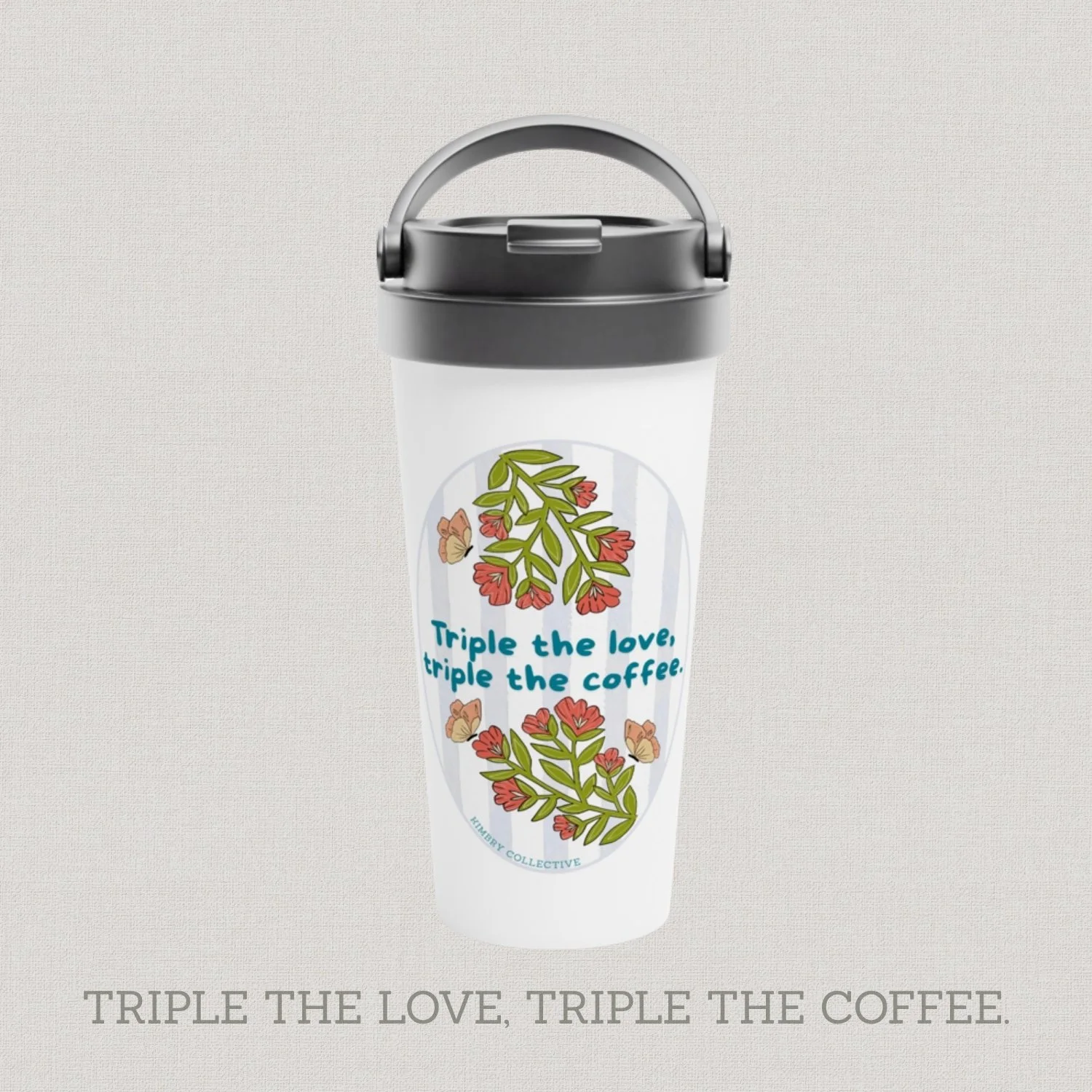 Triple the Love, Triple the Coffee | Travel Mug