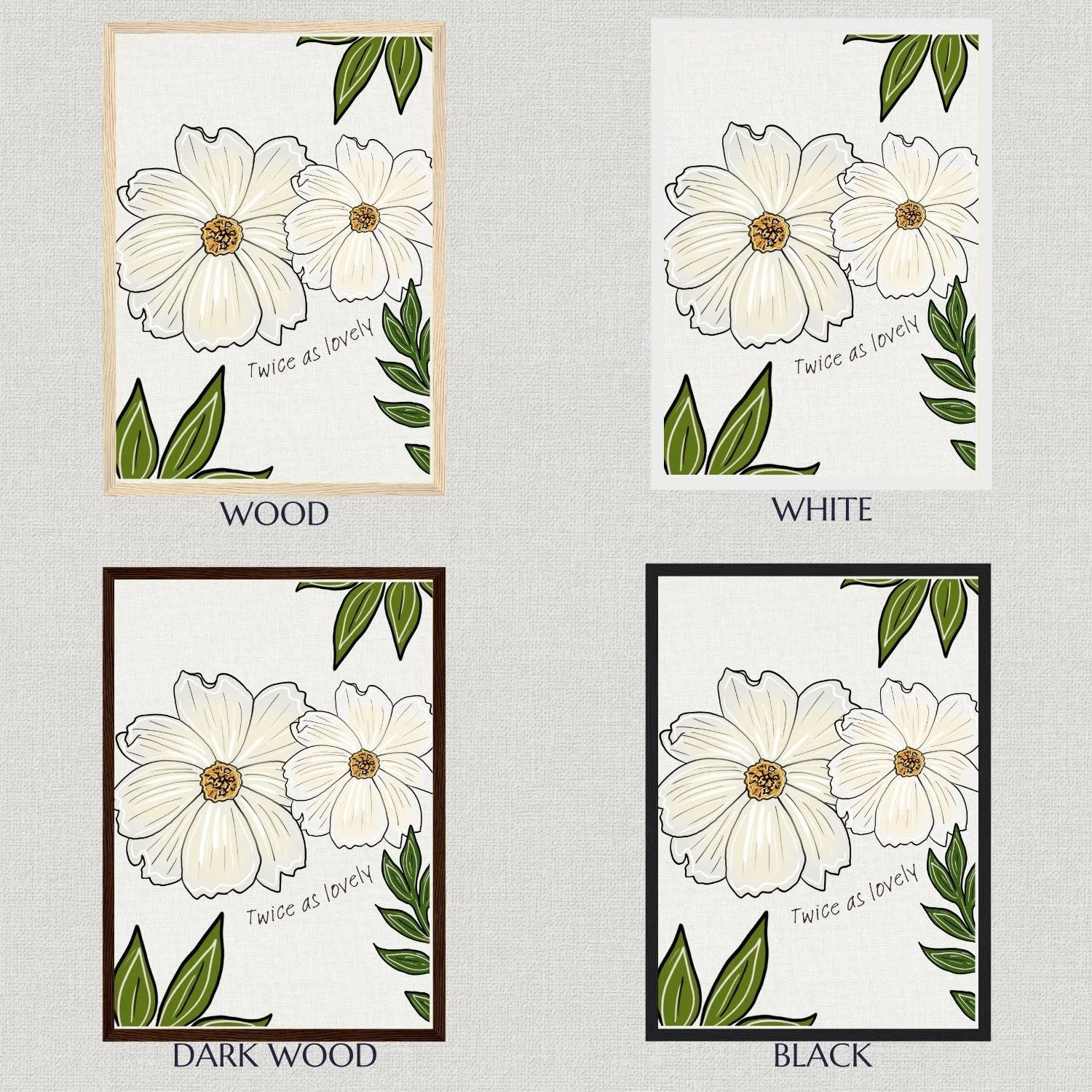 Twice as lovely Frame colours mockup.jpg