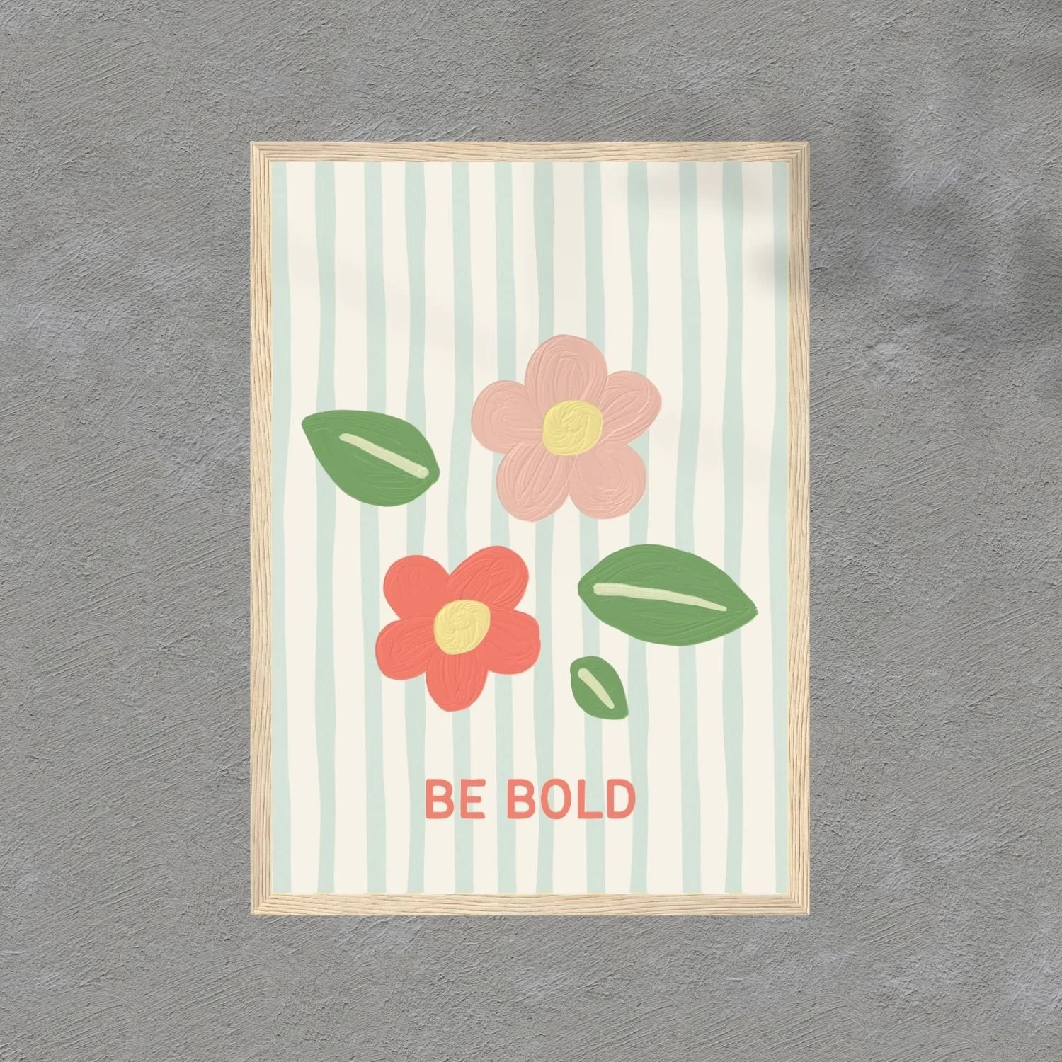 Be bold | wooden framed wall art