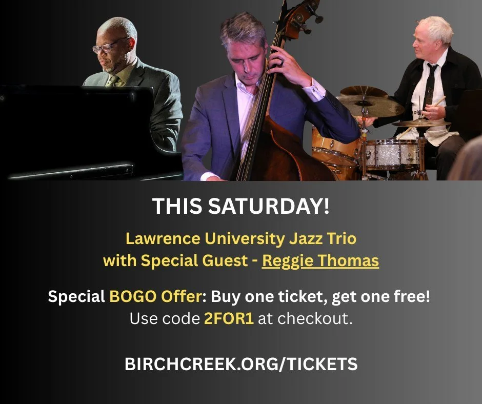 🎹 Live jazz this Saturday: Reggie Thomas &amp; the Lawrence University Jazz Trio &ndash; BOGO tickets!