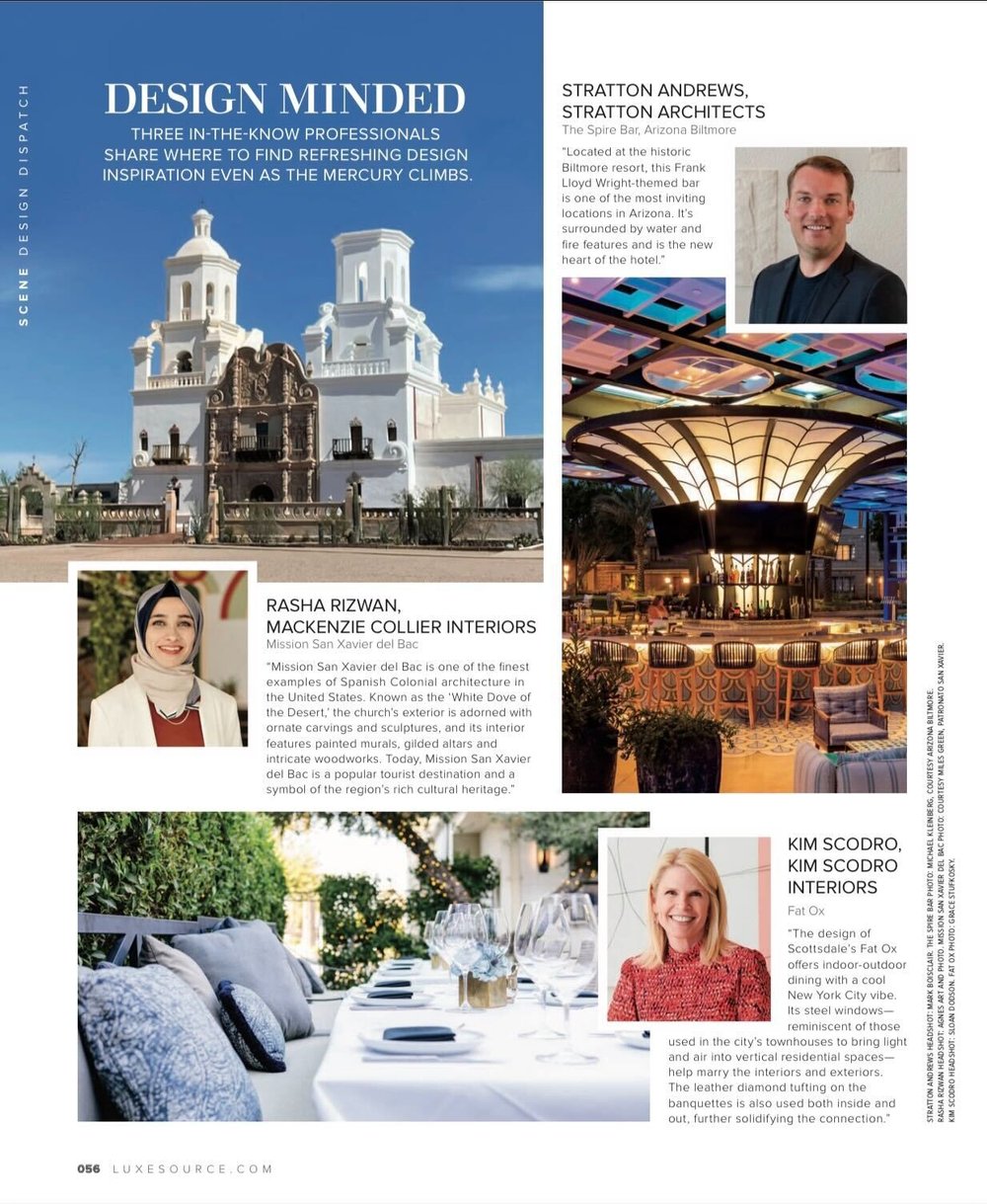  Snippet from “Luxe Interiors + Design” magazine featuring Phoenix interior designer citing Tucson’s Mission San Xavier del Bar as a source of design inspiration for Spanish Colonial architecture.  