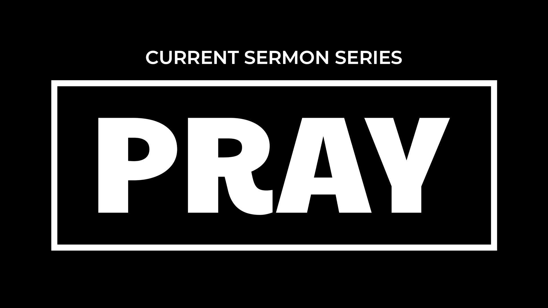 Pray: Trust God Daily - Learning to Depend on Your Father