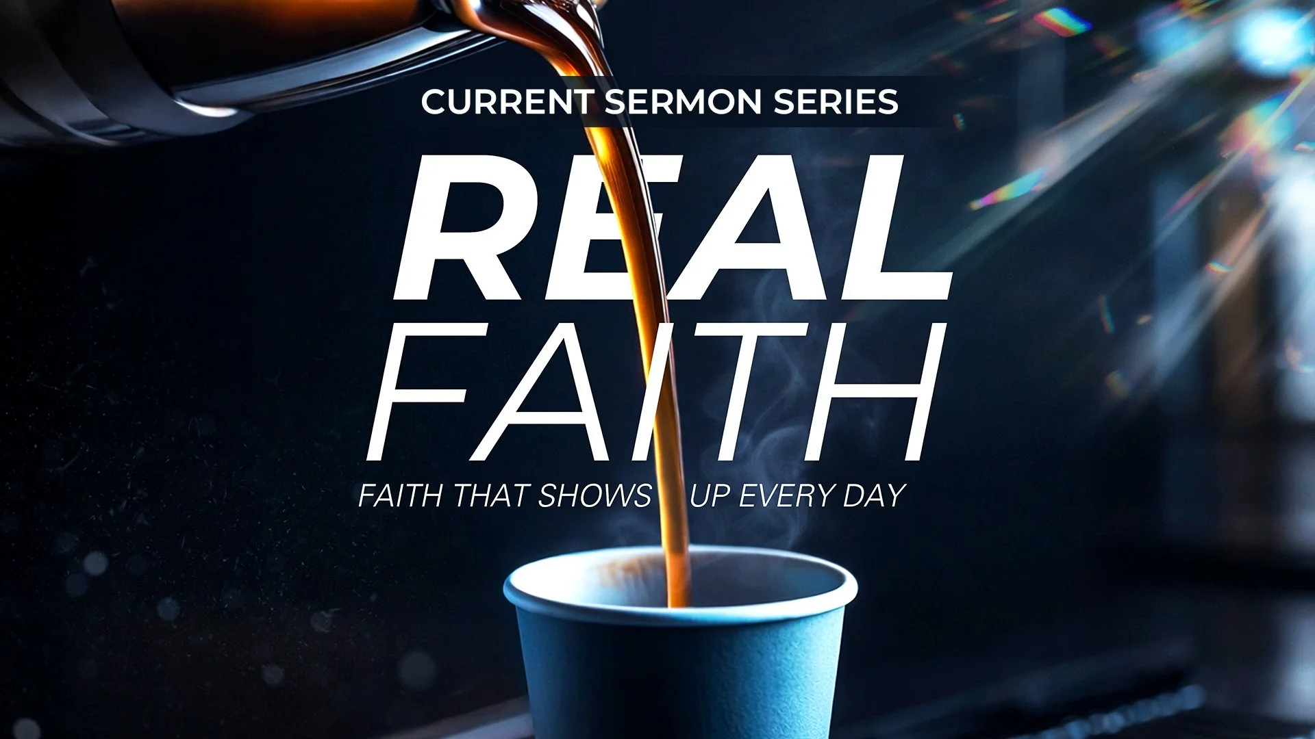 Real Faith: Real Faith Lives as God’s Child