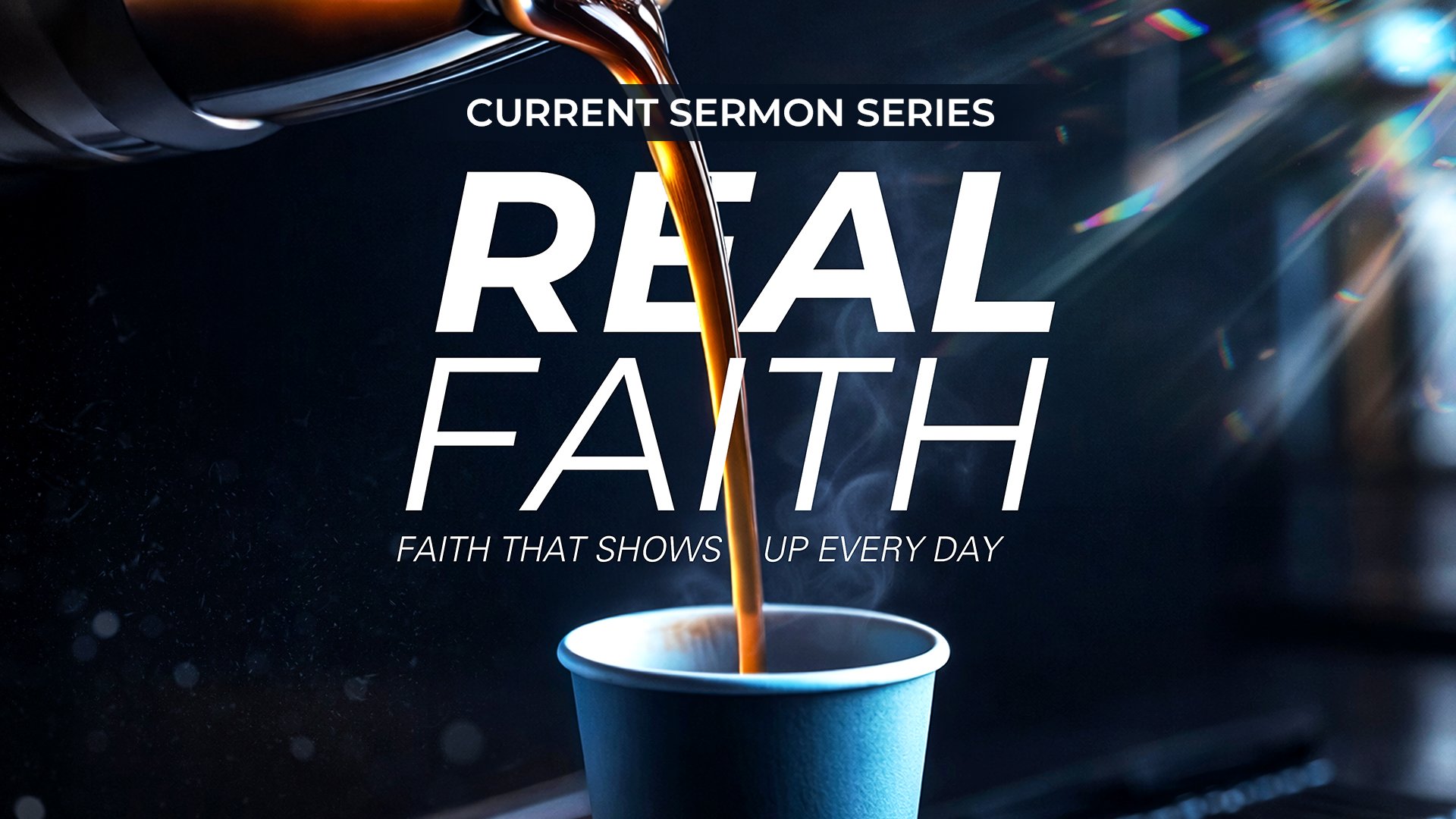 Real Faith: Real Faith Lives as God’s Child