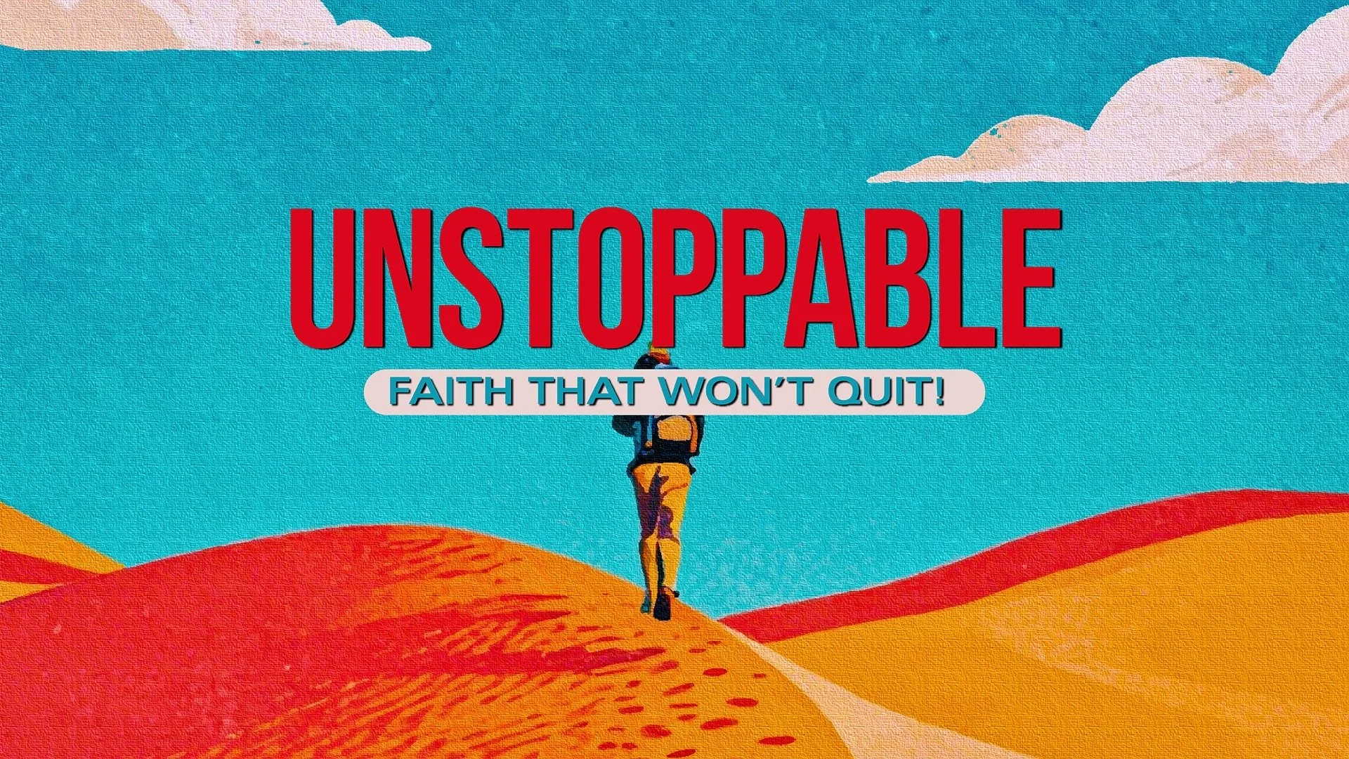 Unstoppable Faith: Called to Something Greater