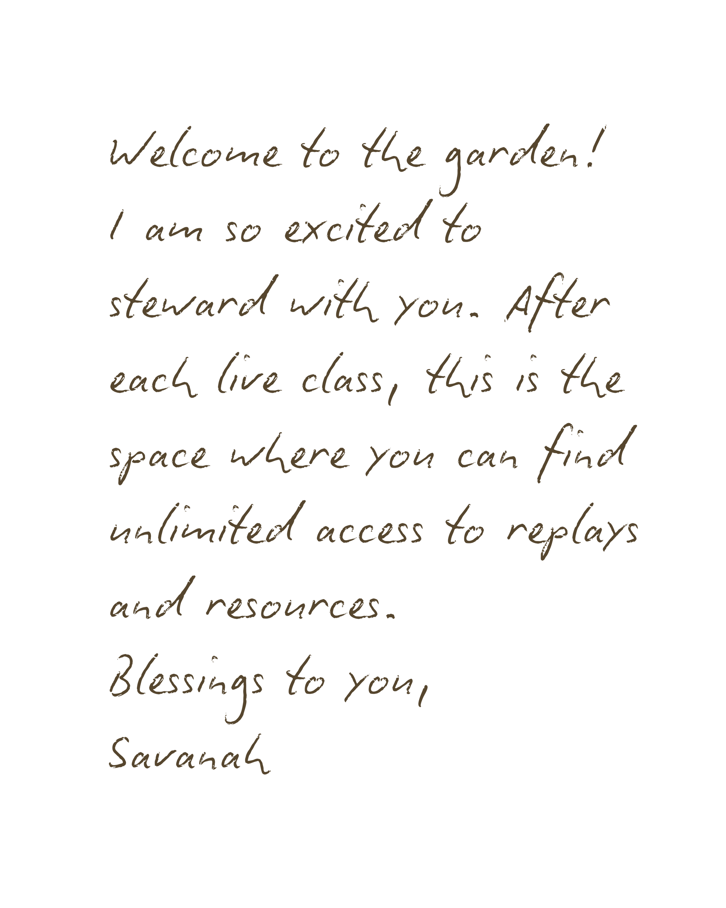 Dark handwritten welcome message introducing Sarah and announcing access to garden classes, lesson space, replays, and resources.