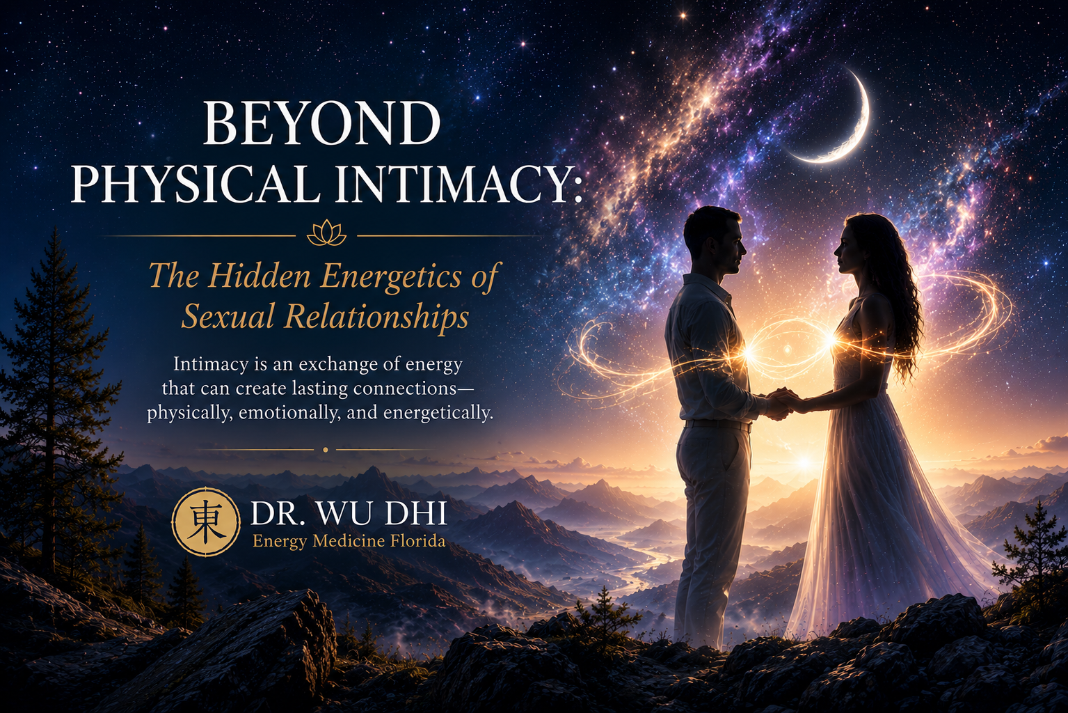 Beyond Physical Intimacy: The Hidden Energetics of Sexual Relationships