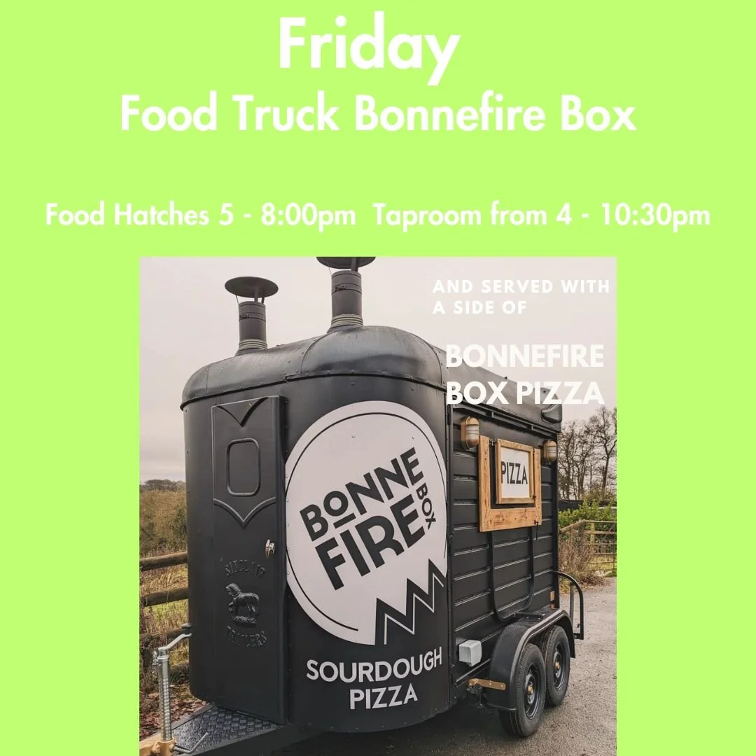TAPROOM | FOOD TRUCK BONNEFIRE BOX PIZZA | SORRY NO OPEN MIC