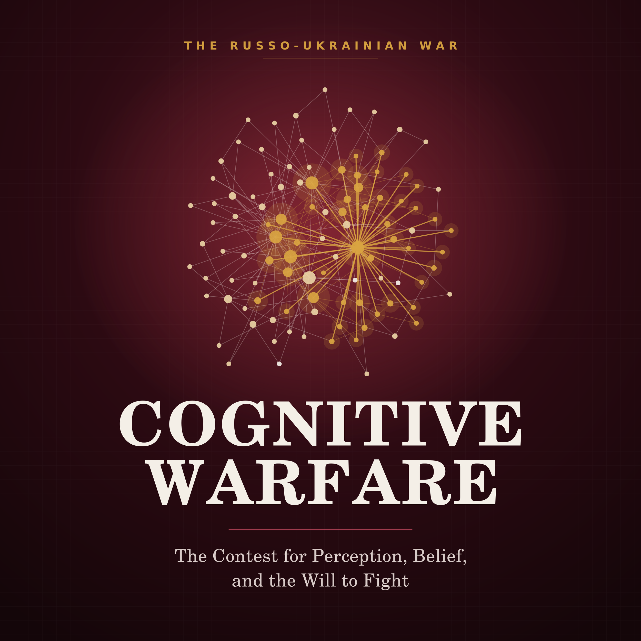 William Wales - Episode 2 - Cognitive Warfare in Ukraine