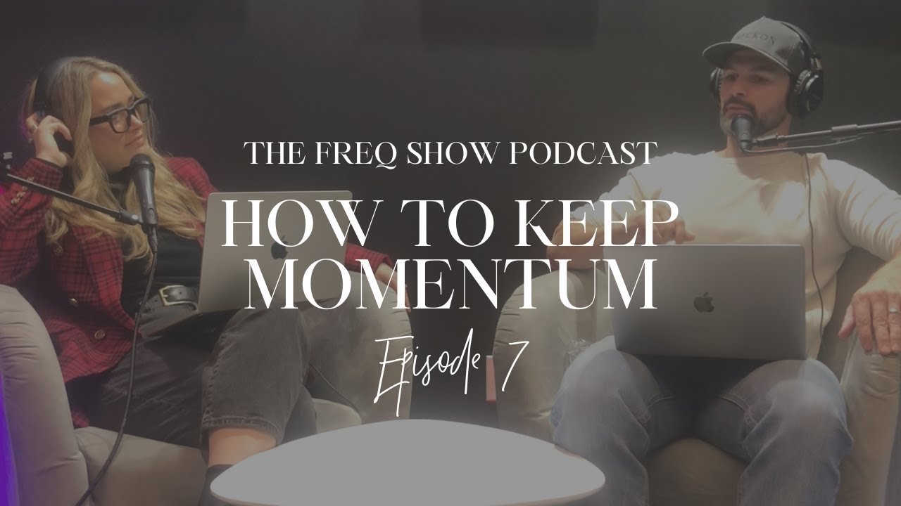 7. How to keep momentum