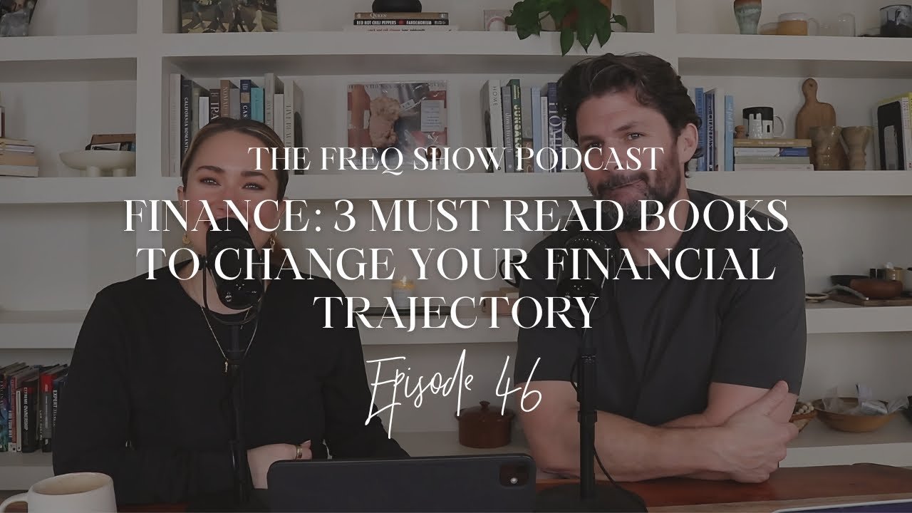 46. Finance: 3 Must-Read Books to Change Your Financial Trajectory