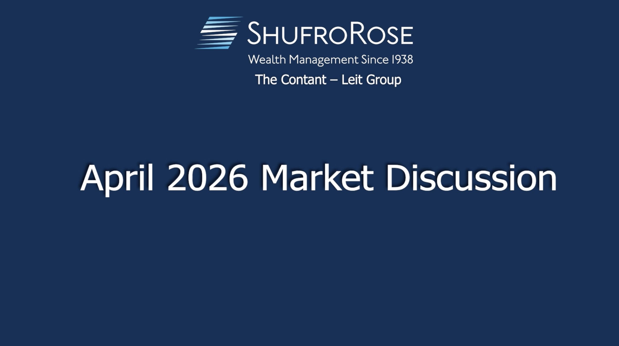 April 2026 Market Discussion