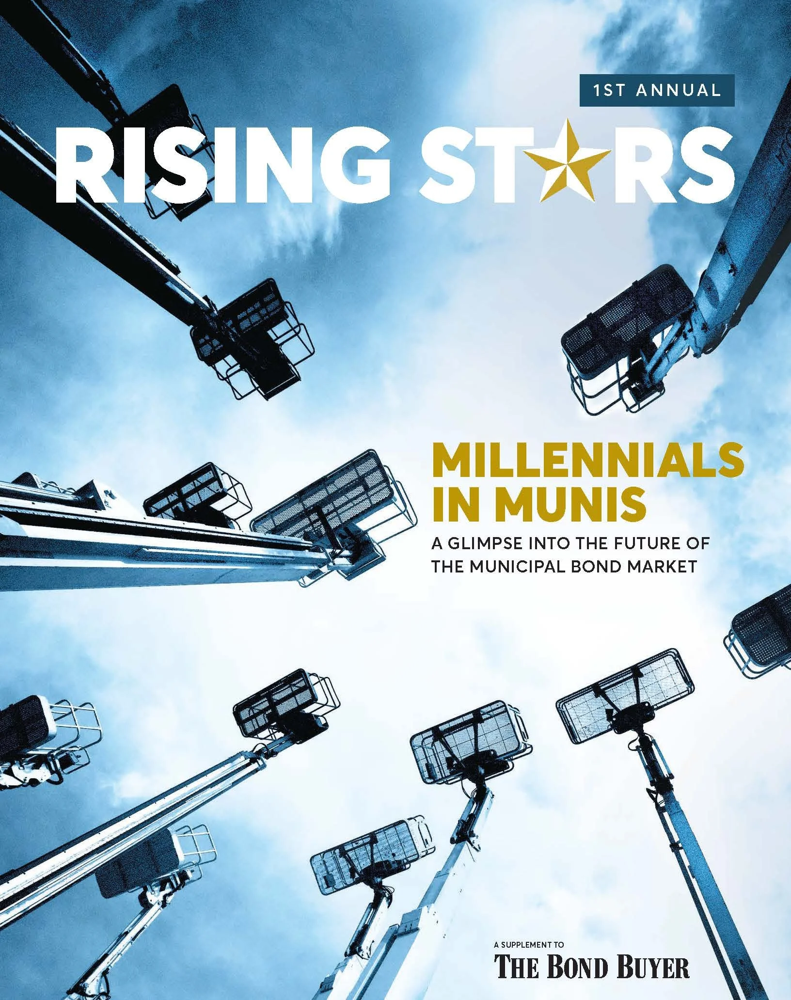Cover of the publication titled 'Rising Stars', featuring a background of sky with multiple towering aerial work platforms or cherry pickers extended upwards. The text highlights 'Millennials in Munis: A glimpse into the future of the municipal bond 