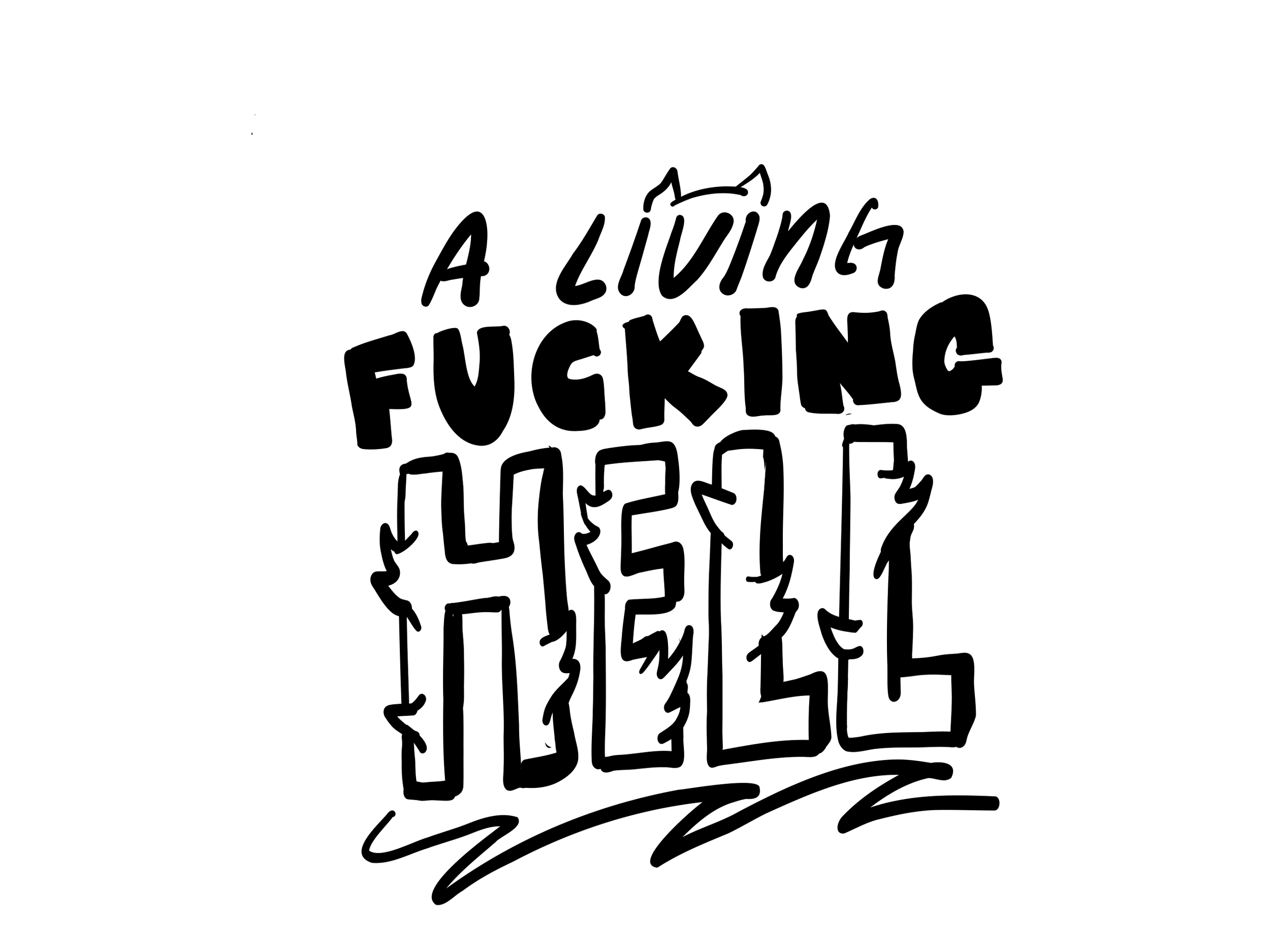 A living fucking hell.png