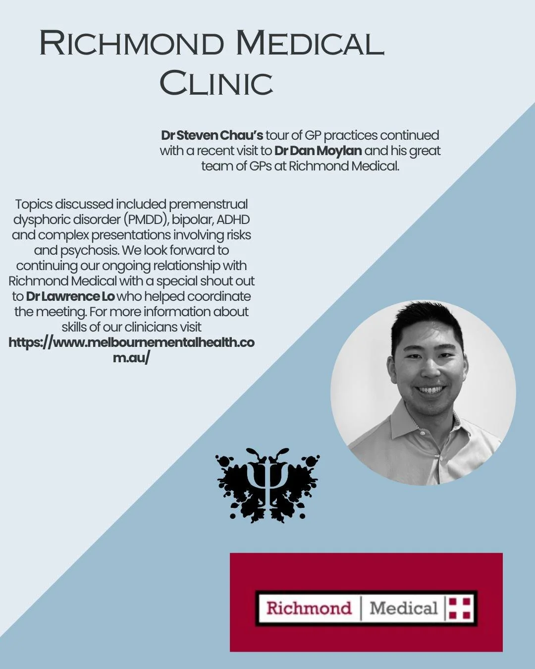 Dr Steven Chau&rsquo;s tour of GP practices continued with a recent visit to Dr Dan Moylan and his great team of GPs at Richmond Medical. 

Topics discussed included premenstrual dysphoric disorder (PMDD), bipolar, ADHD and complex presentations invo