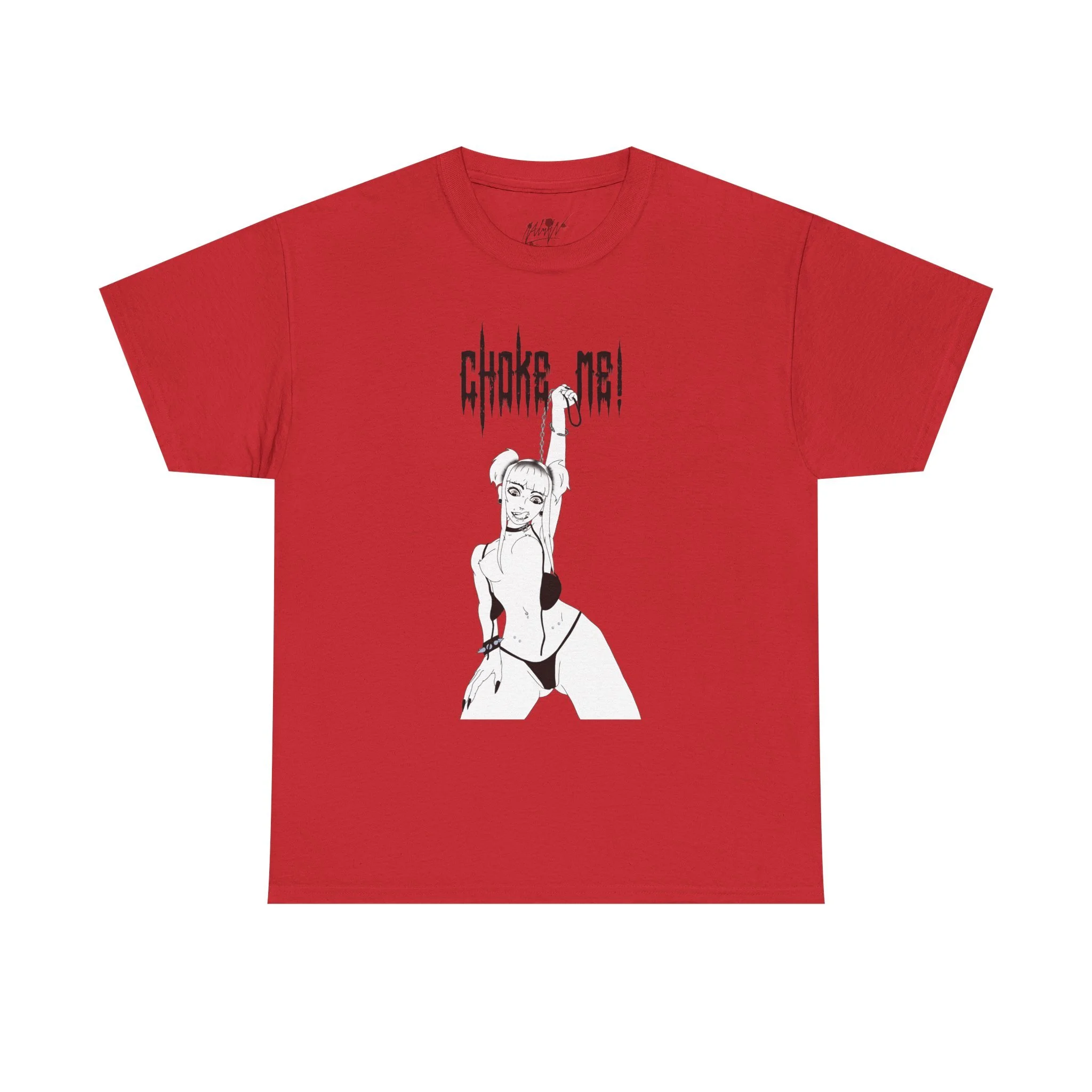 Choke me! T-shirt