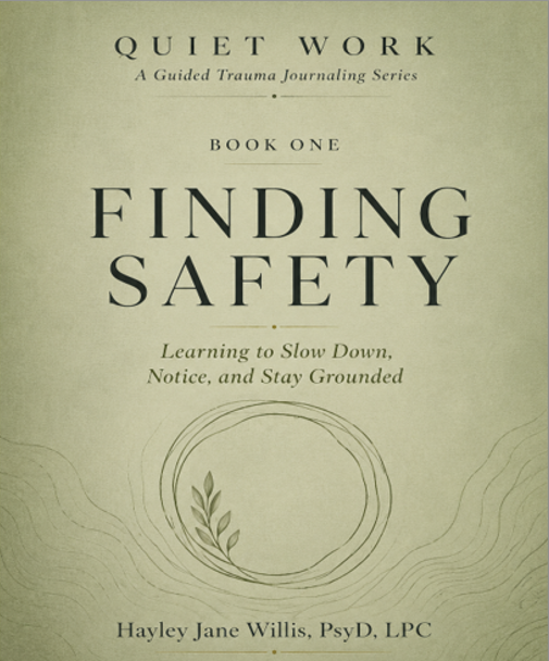 The Quiet Workbook Series: Book 1 - Finding Safety