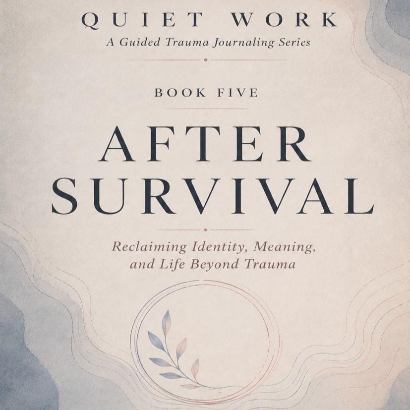 Quiet Work Series: Book 5 - After Survival
