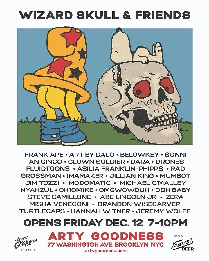 Friday night!‼️🥳

WIZARD SKULL &amp; FRIENDS
Opening Reception Fri Dec 12, 7-10pm
📍77 Washington Ave. Brooklyn NYC

@WizardSkull is taking over the gallery with his signature style of pop-culture subversion, and he&rsquo;s bringing his friends! A l
