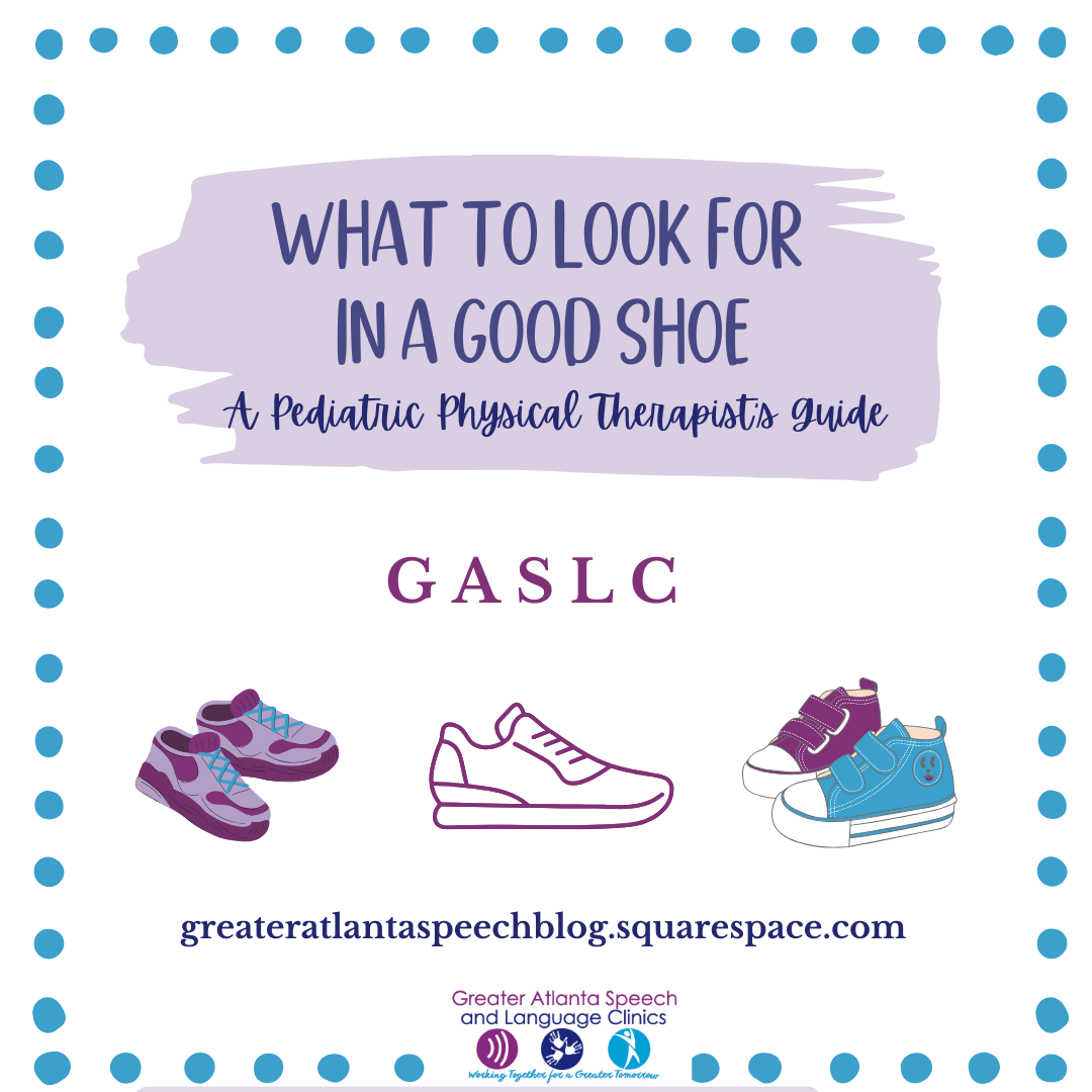 What to Look for in a Good Shoe: A Pediatric Physical Therapist’s Guide