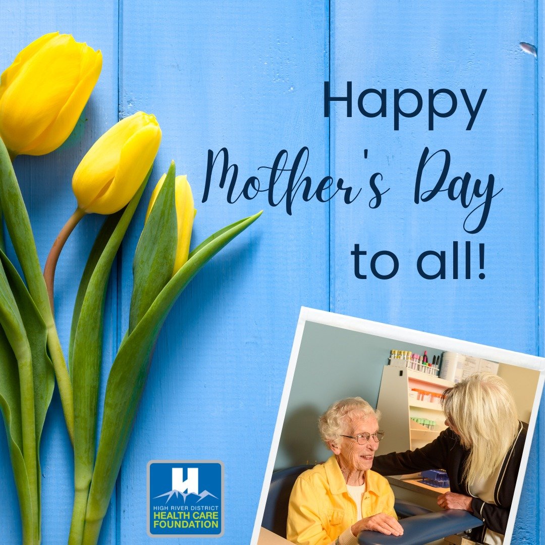 Sending out Mother's Day wishes to all the moms and caregivers of our communities!
Prayers for those who are missing their moms today.

Happy Mother's Day

#hrhealthcarefoundation #nanton #highriver