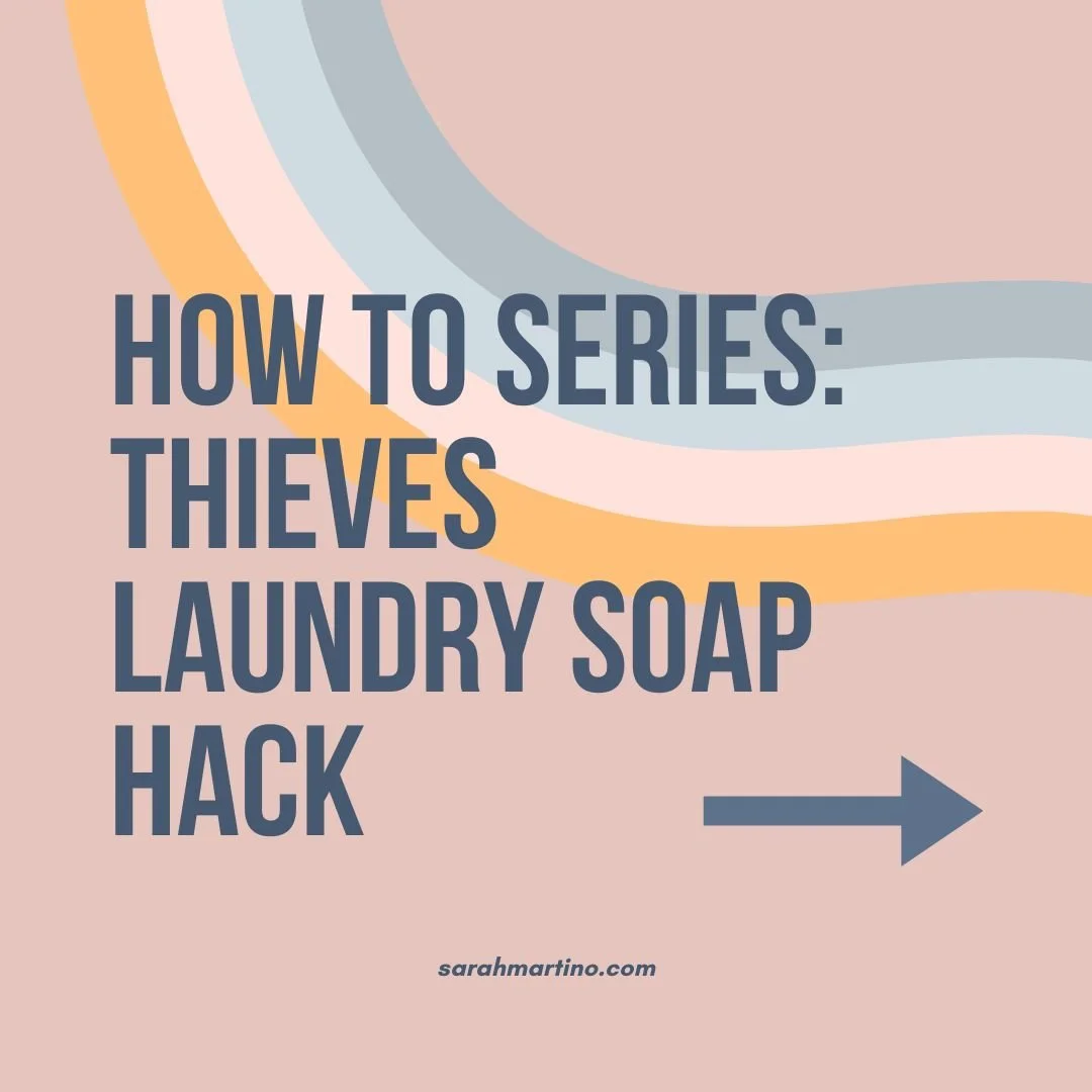 How To Series Thieves Laundry Soap Hack — Sarah Martino