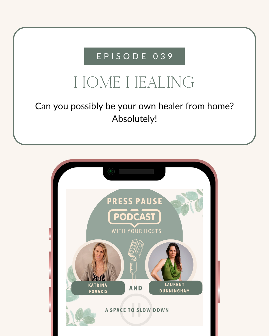 Ep 39:Home Healing