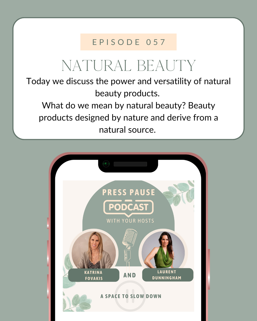 Ep 57: Natural Beauty