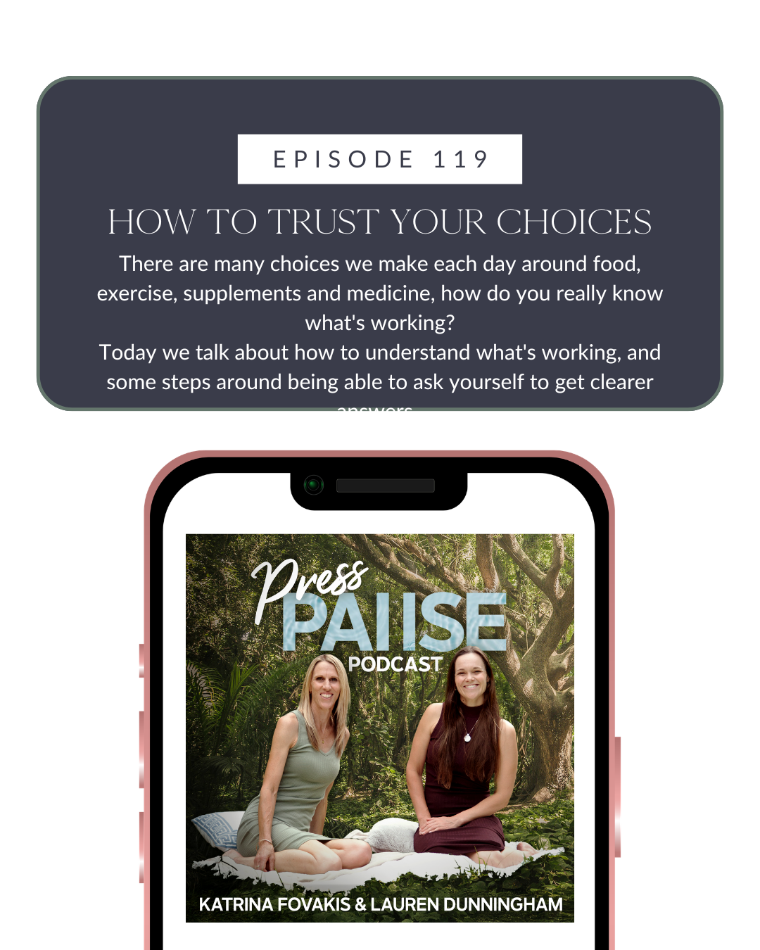 Ep 119: How To Trust Your Choices