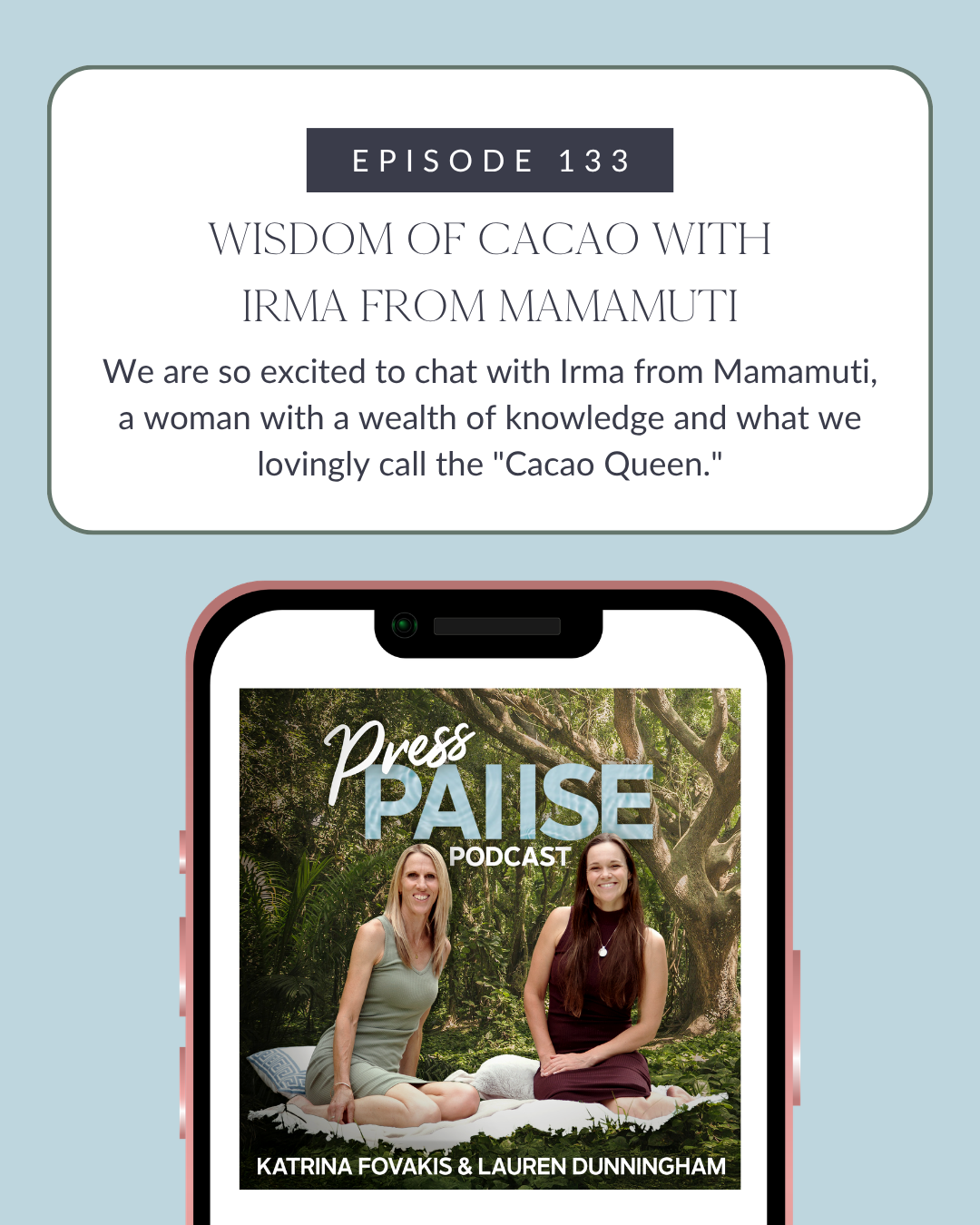 Ep 133: Wisdom of Cacao with Irma from Mamamuti