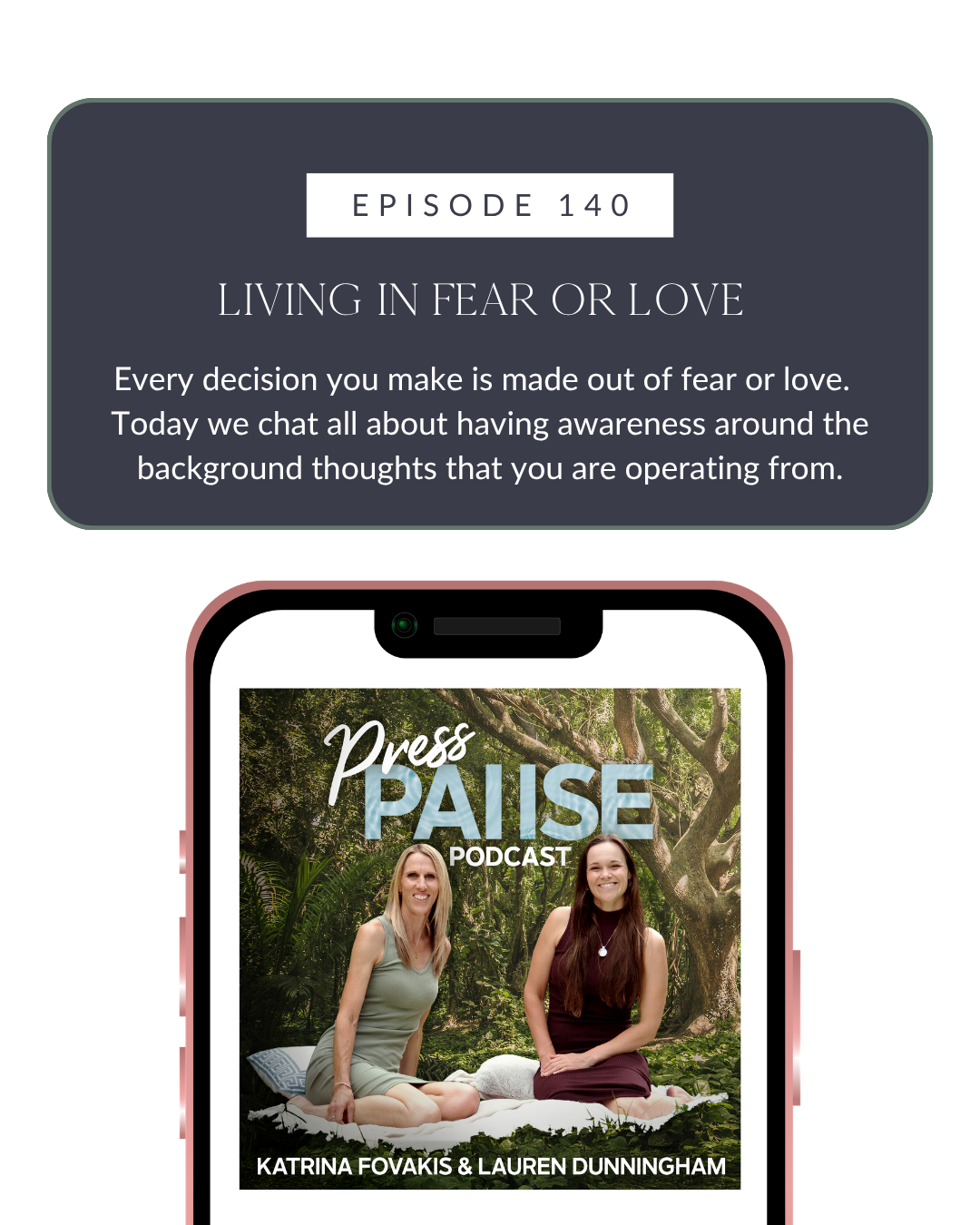 Ep 140: Living in Fear or Love