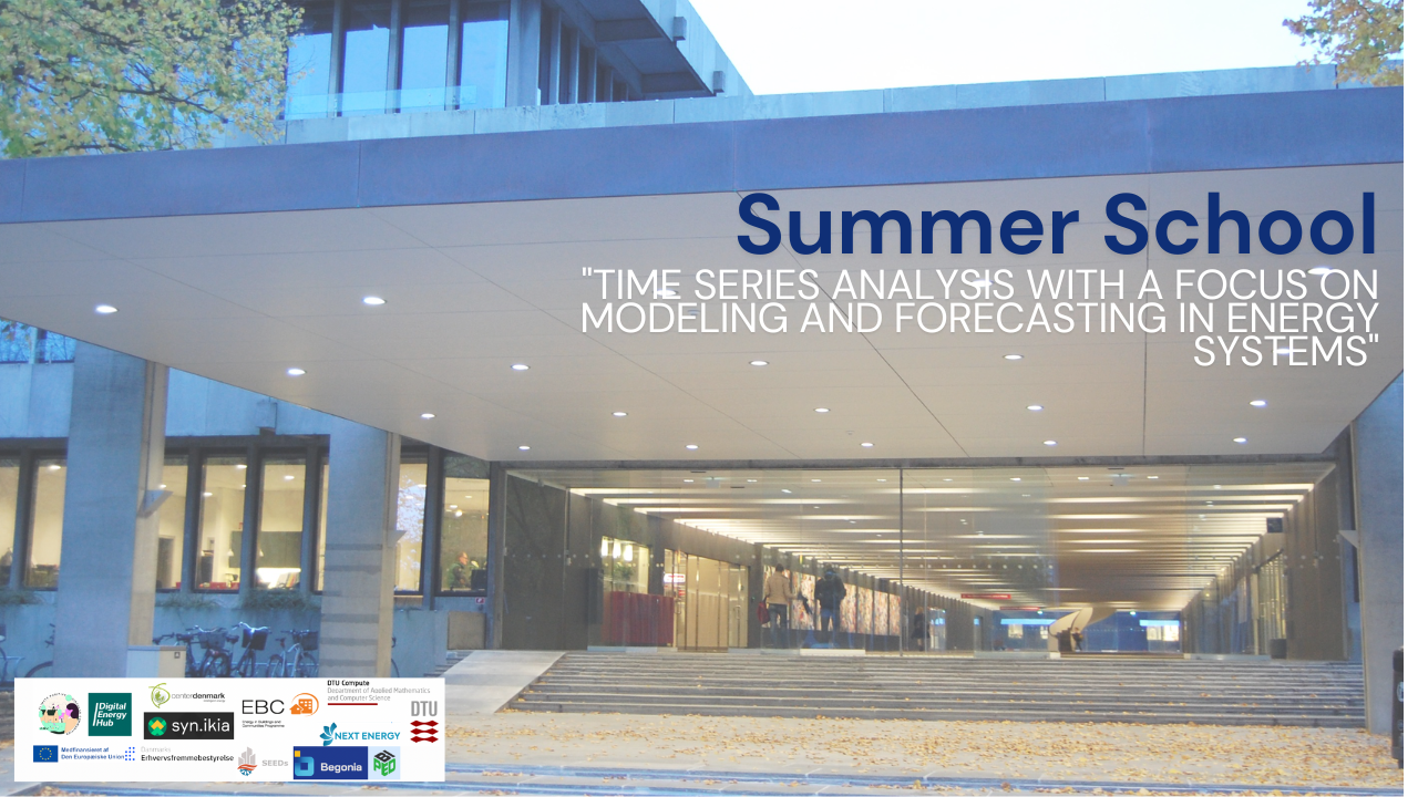Summer School: "Time Series Analysis with a Focus on Modeling and Forecasting in Energy Systems"