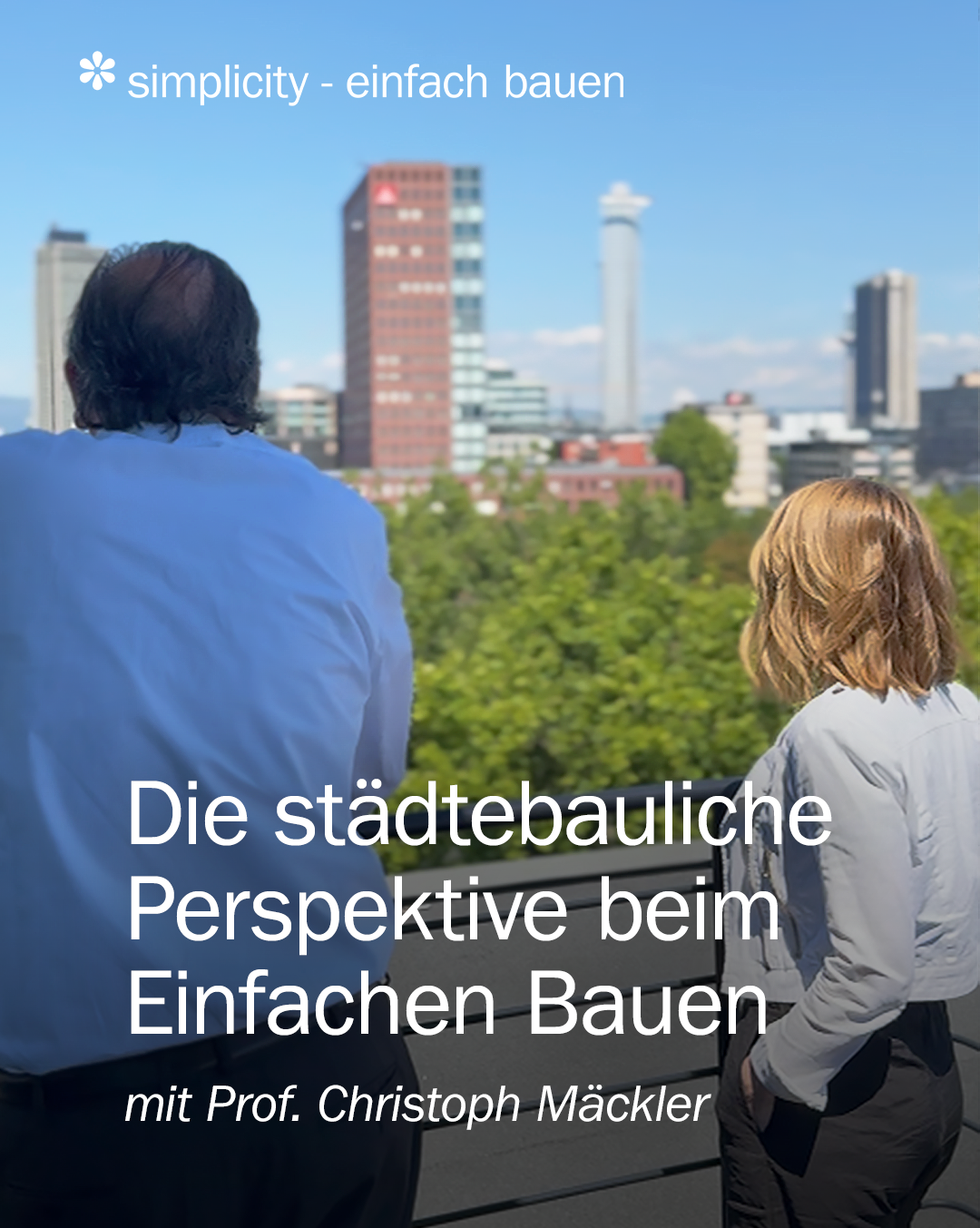 Podcast Simplicity mit Christoph Mäckler Zur Einfachheit in der Stadt